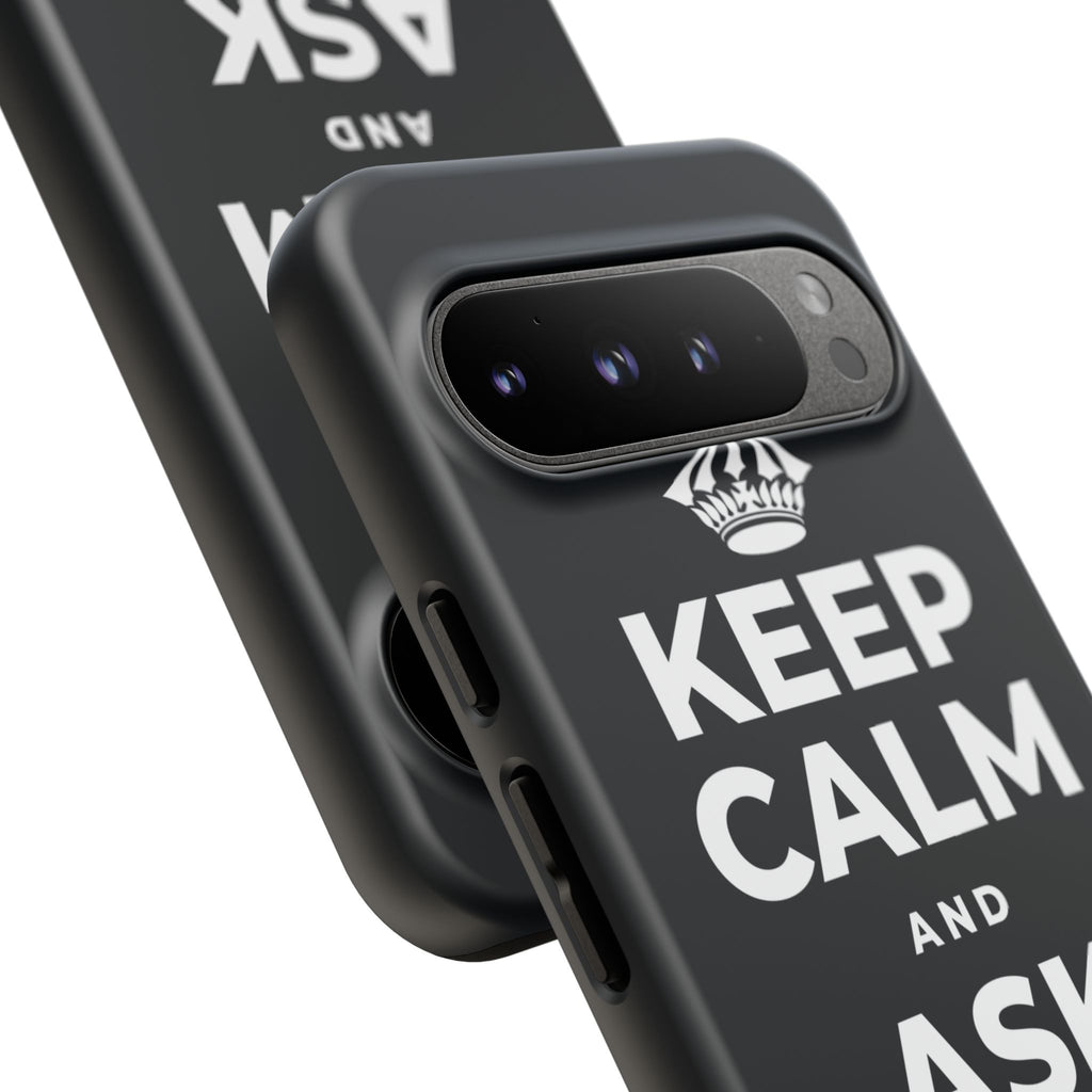 KEEP CALM AND ASK FOR HELP Phone Case (Dark)