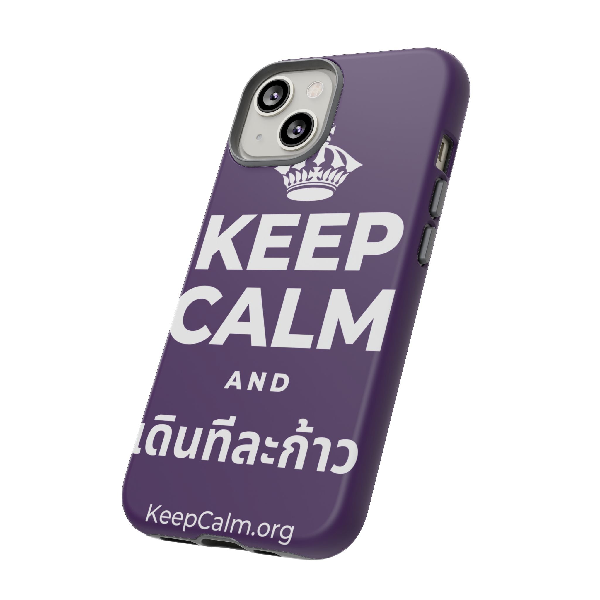 KEEP CALM AND เดินทีละก้าว Phone Case