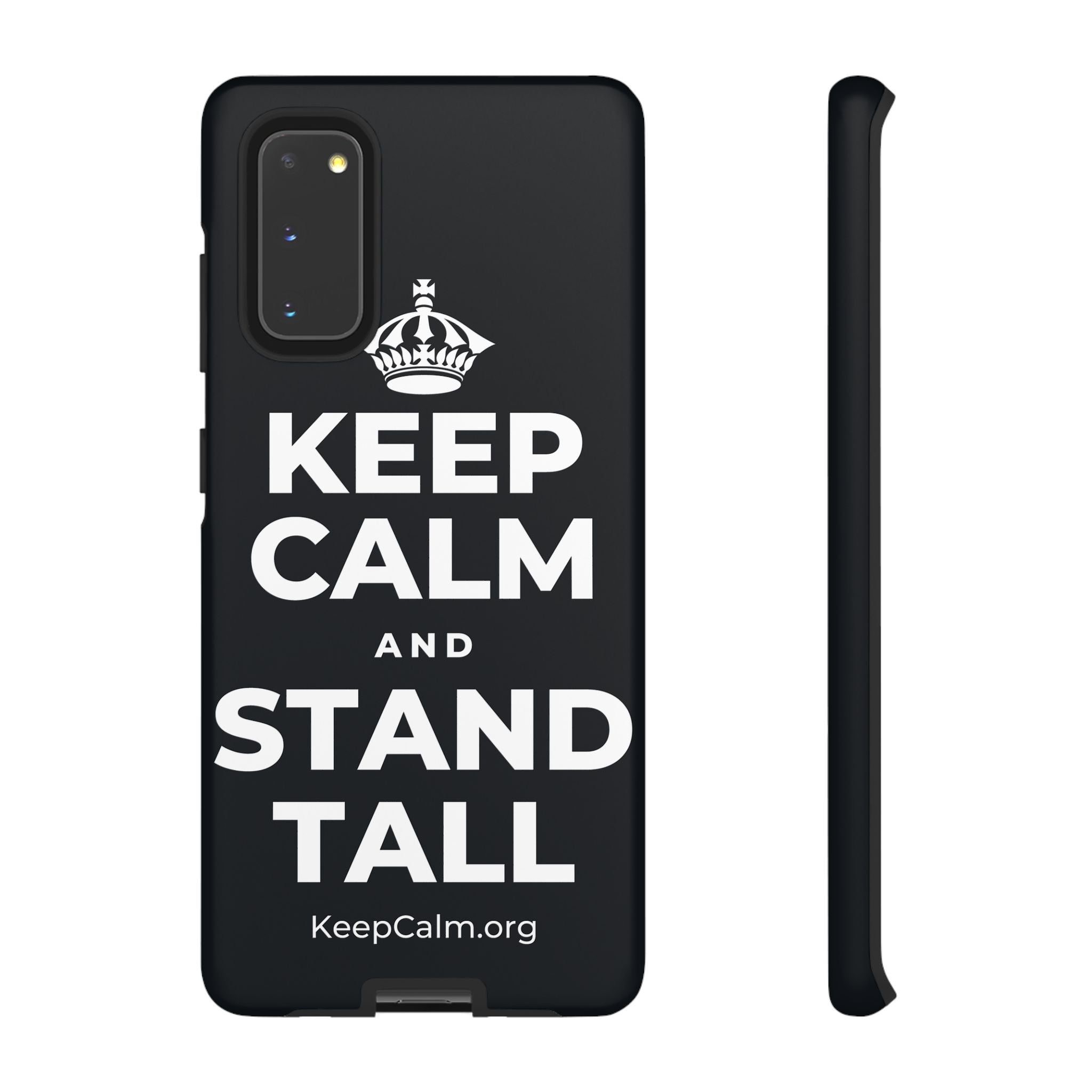 KEEP CALM AND STAND TALL Phone Case (Dark)