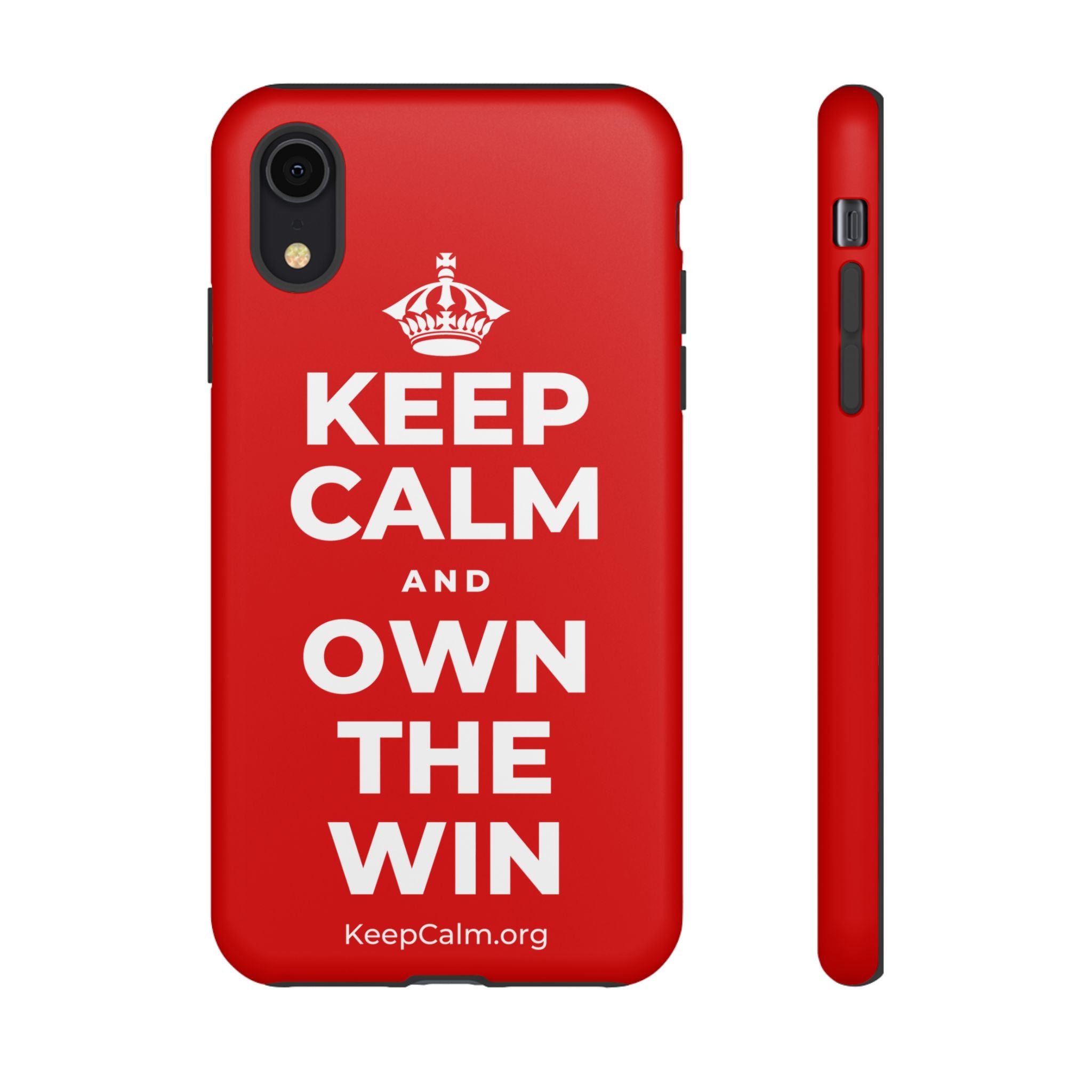 KEEP CALM AND OWN THE WIN Phone Case