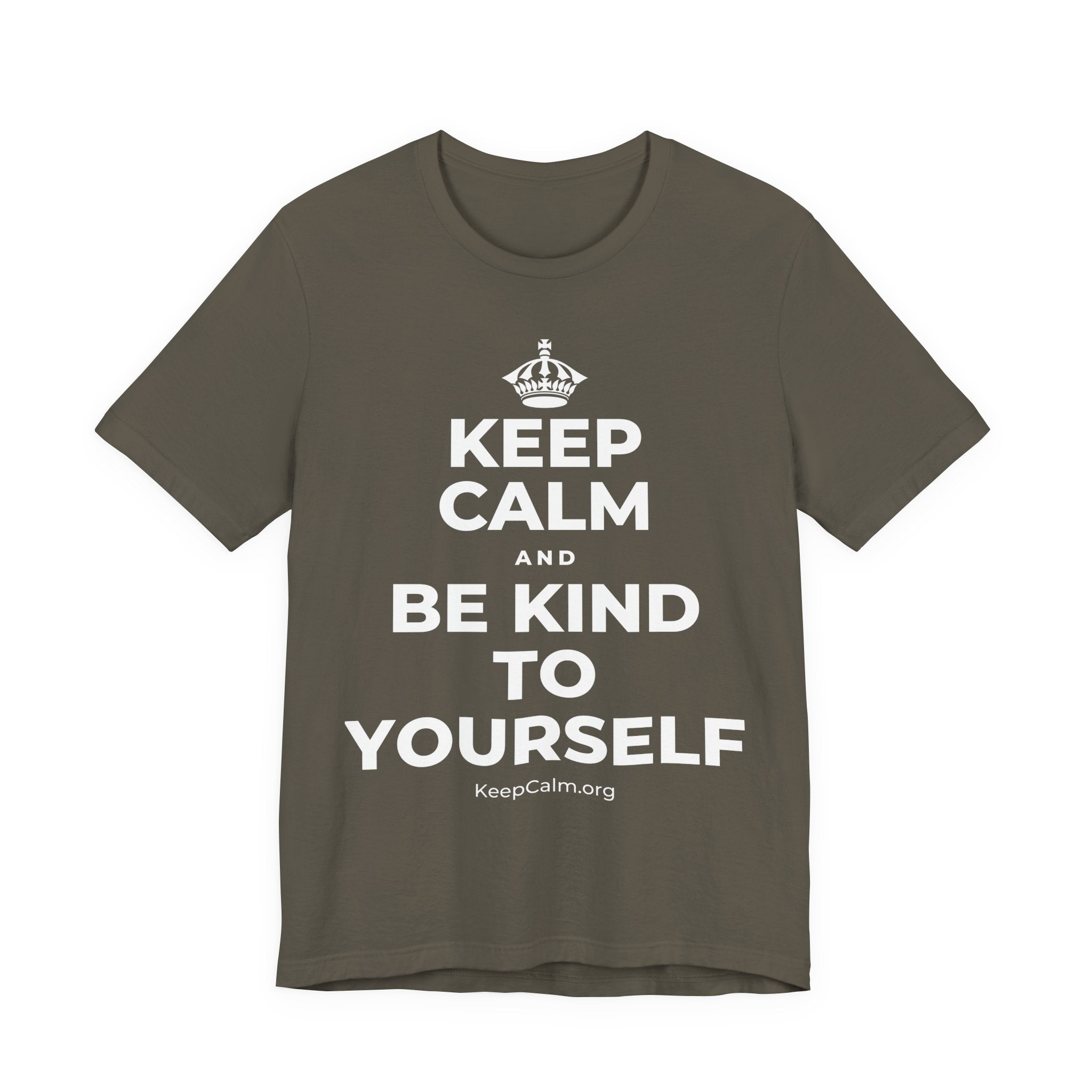 KEEP CALM AND BE KIND TO YOURSELF T-Shirt (White–Asphalt)
