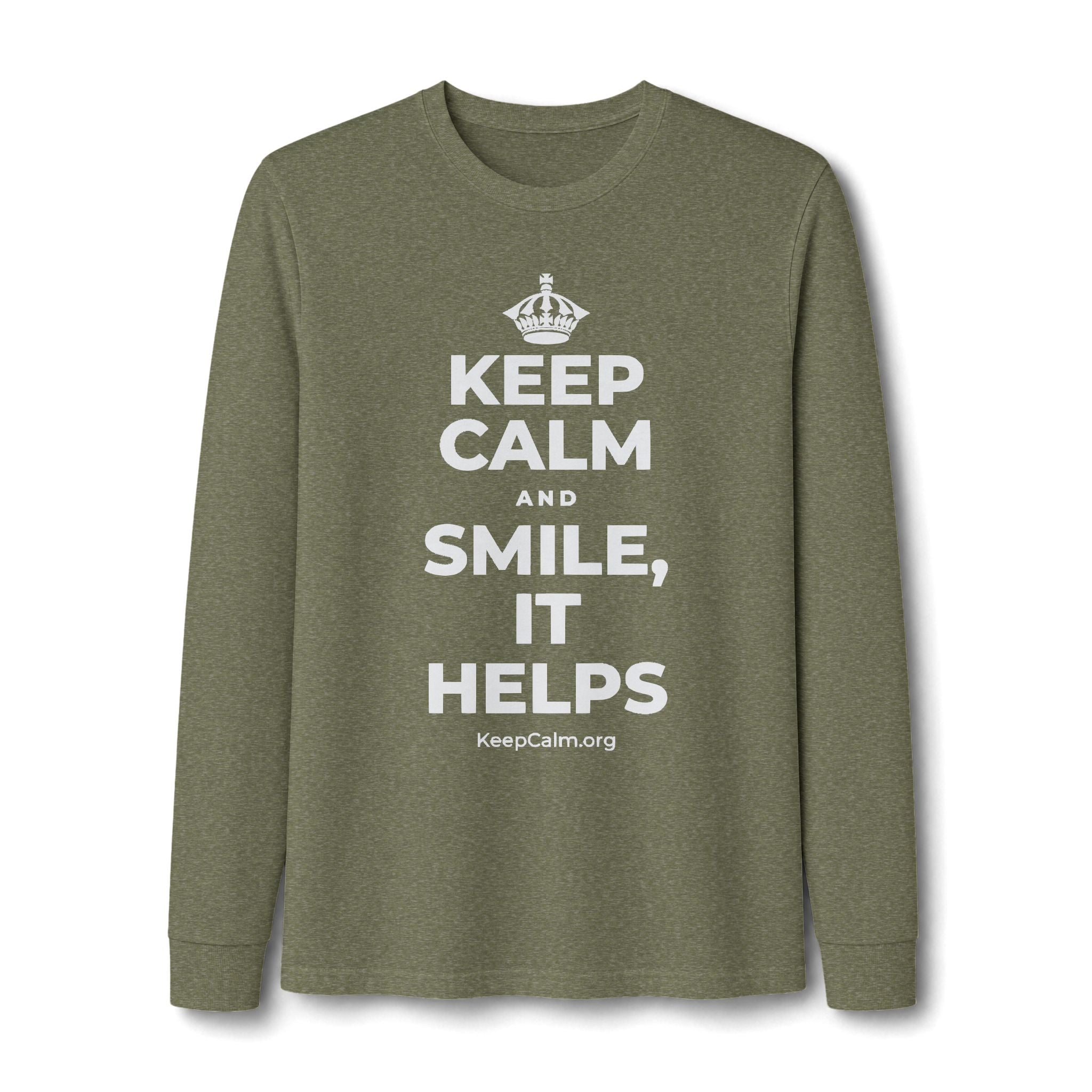 KEEP CALM AND SMILE, IT HELPS Long Sleeve Tee