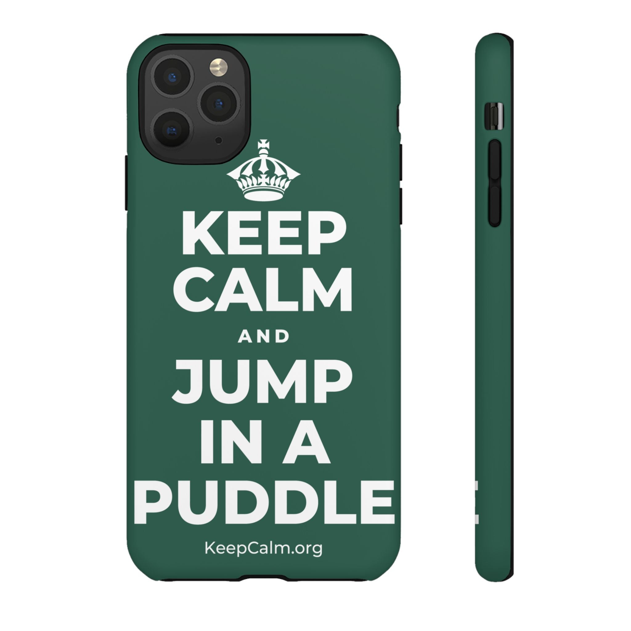 KEEP CALM AND JUMP IN A PUDDLE Phone Case