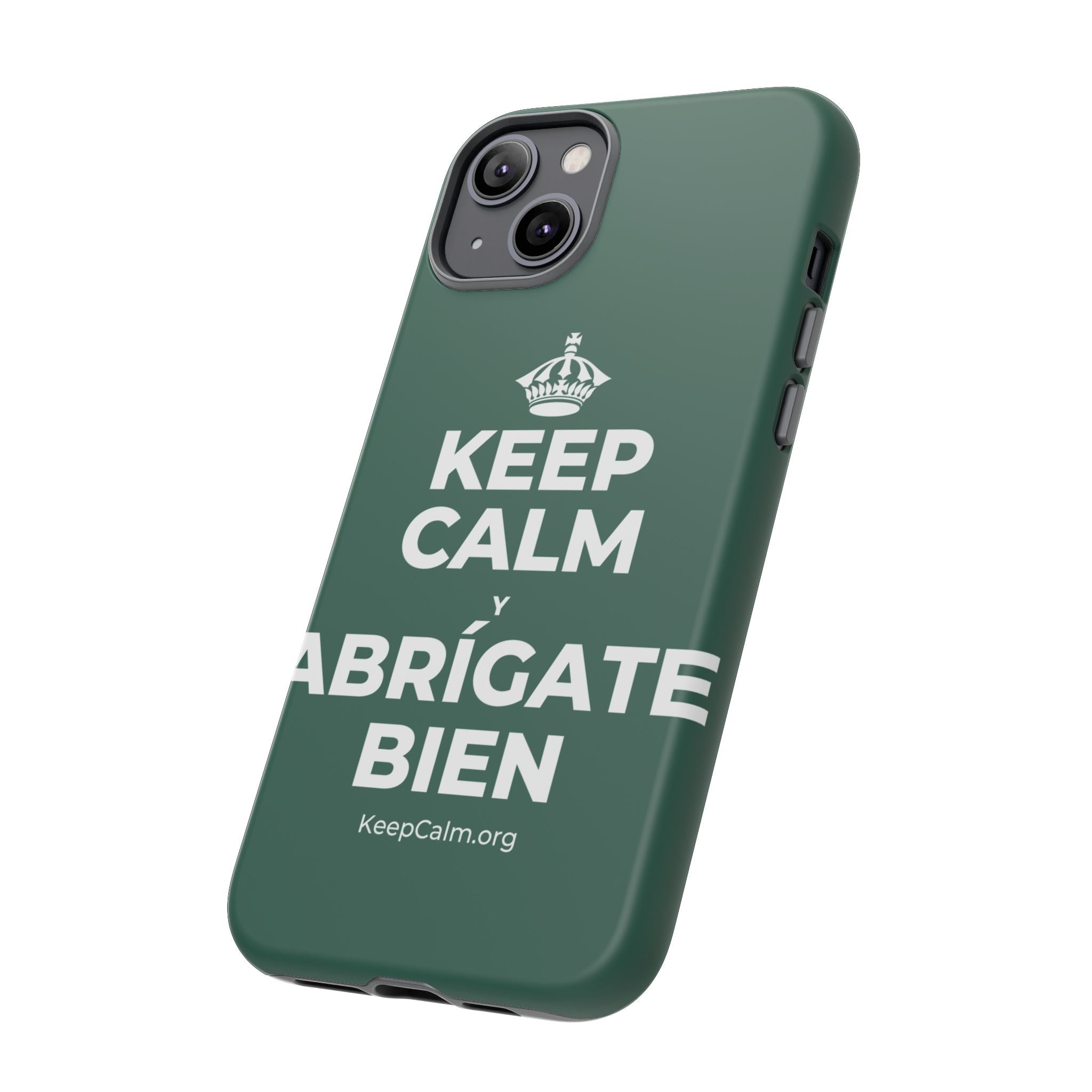 KEEP CALM Y ABRÍGATE BIEN Phone Case