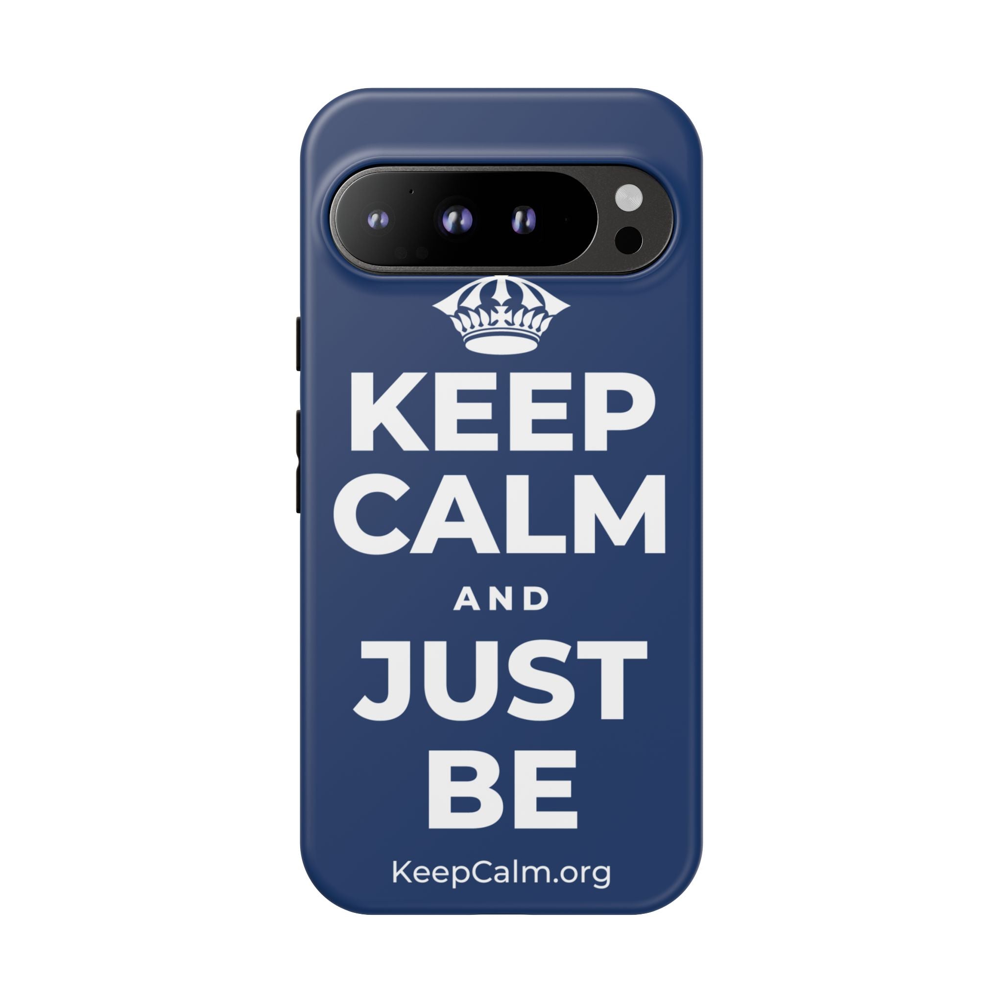 KEEP CALM AND JUST BE Phone Case