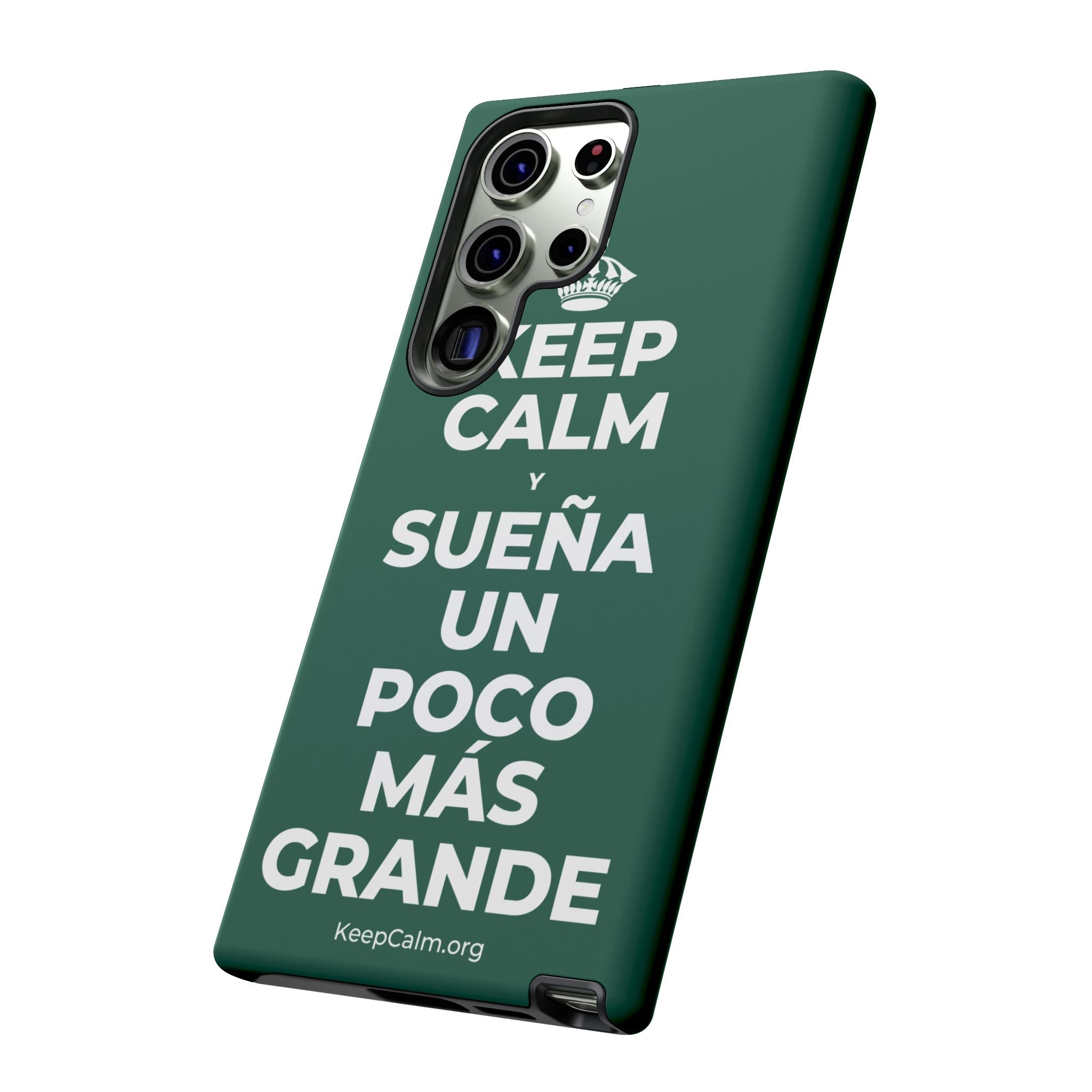 KEEP CALM Y SUEÑA UN POCO MÁS GRANDE Phone Case