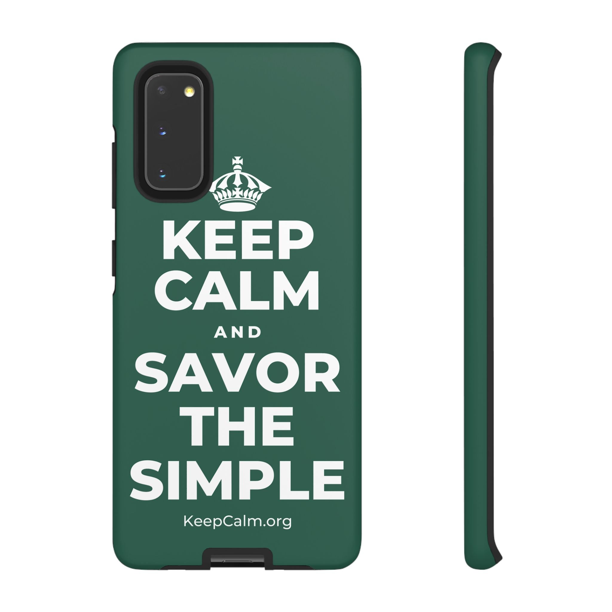KEEP CALM AND SAVOR THE SIMPLE Phone Case