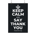 KEEP CALM AND SAY THANK YOU Satin Poster (Dark)