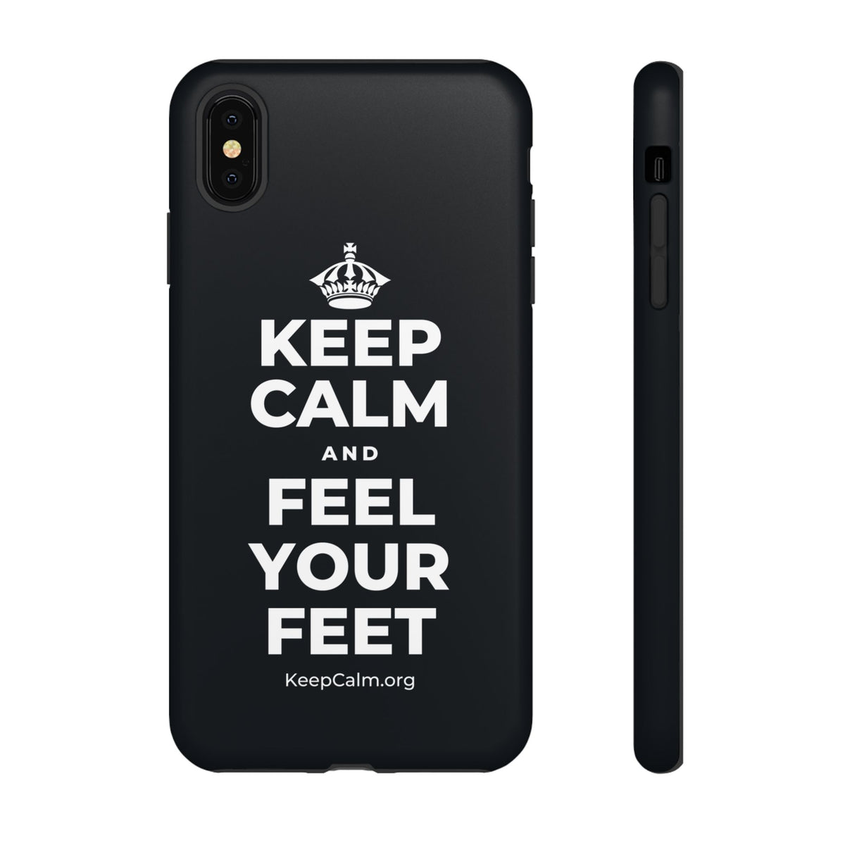 KEEP CALM AND FEEL YOUR FEET Phone Case (Dark)