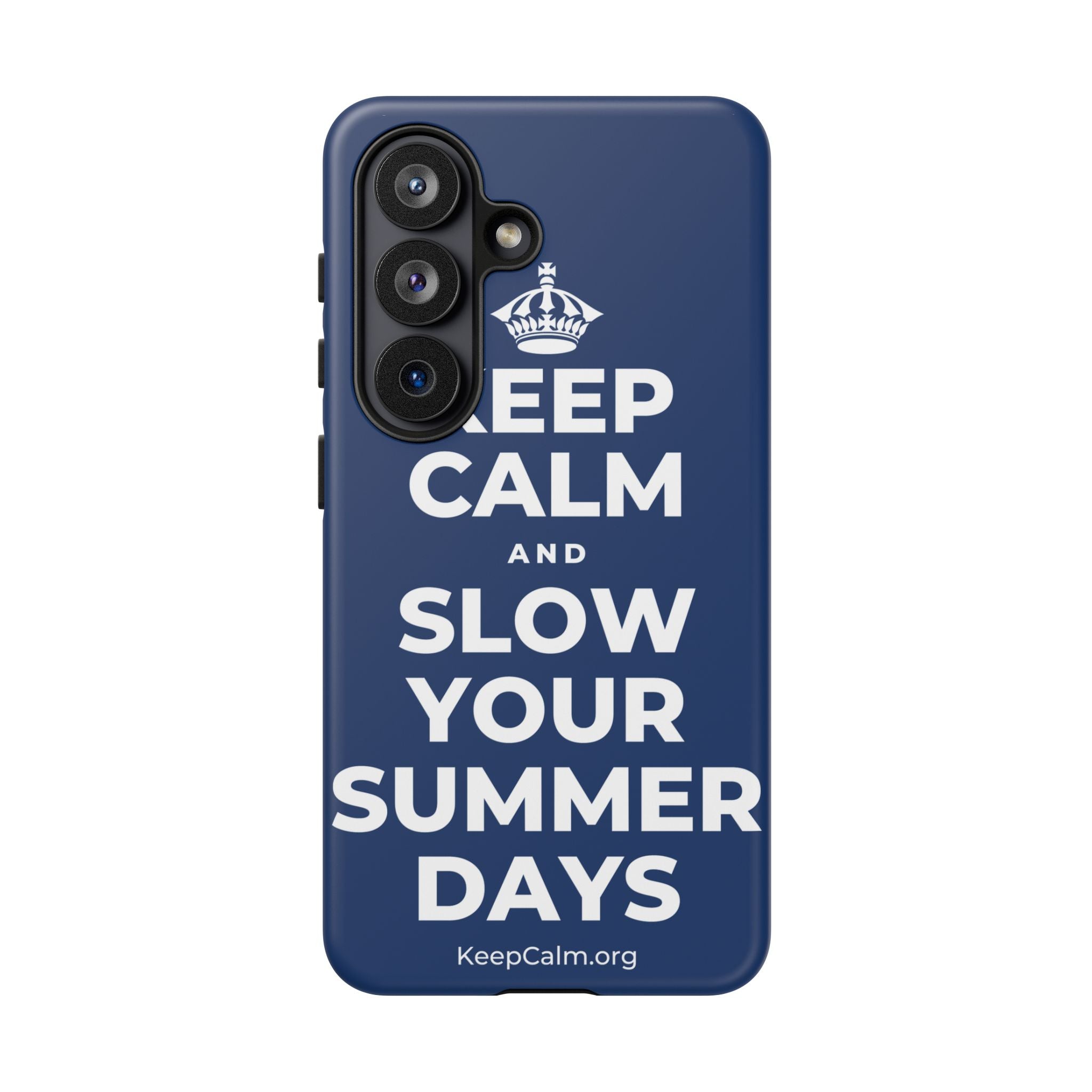 KEEP CALM AND SLOW YOUR SUMMER DAYS Phone Case