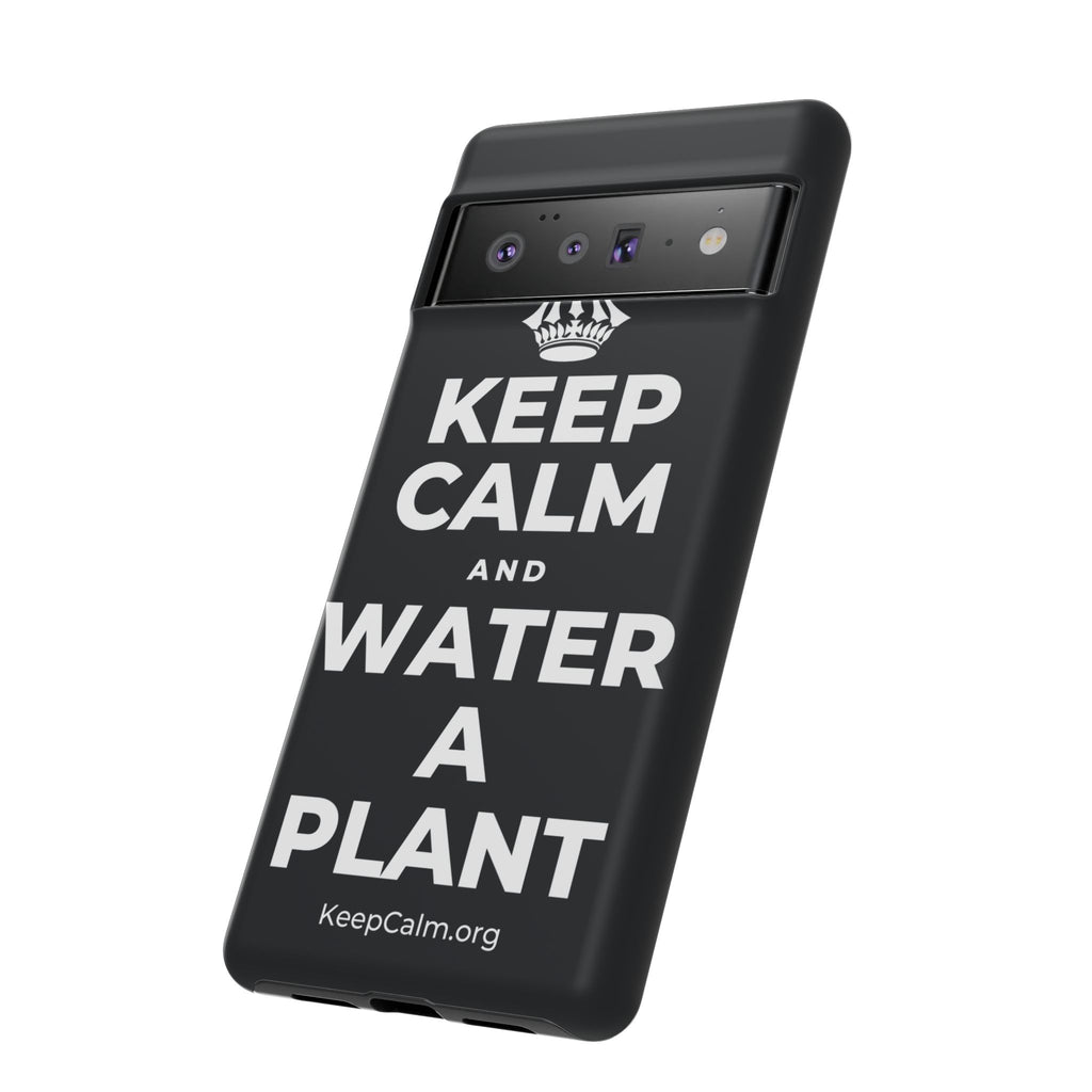 KEEP CALM AND WATER A PLANT Phone Case (Dark)