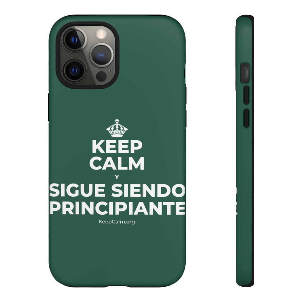 KEEP CALM Y SIGUE SIENDO PRINCIPIANTE Phone Case