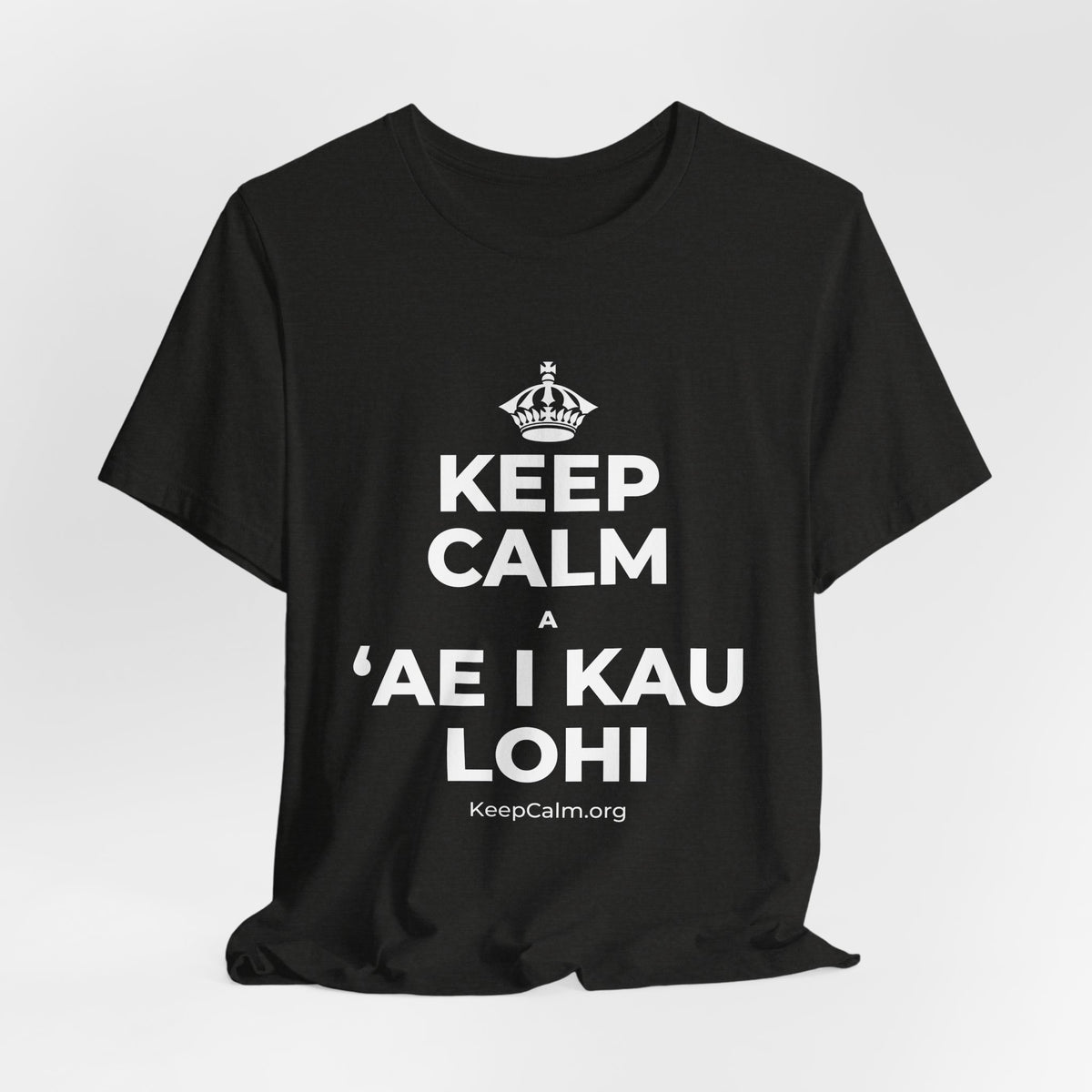 KEEP CALM A ʻAE I KAU LOHI T-Shirt (Soft Cream–Heather Mauve)