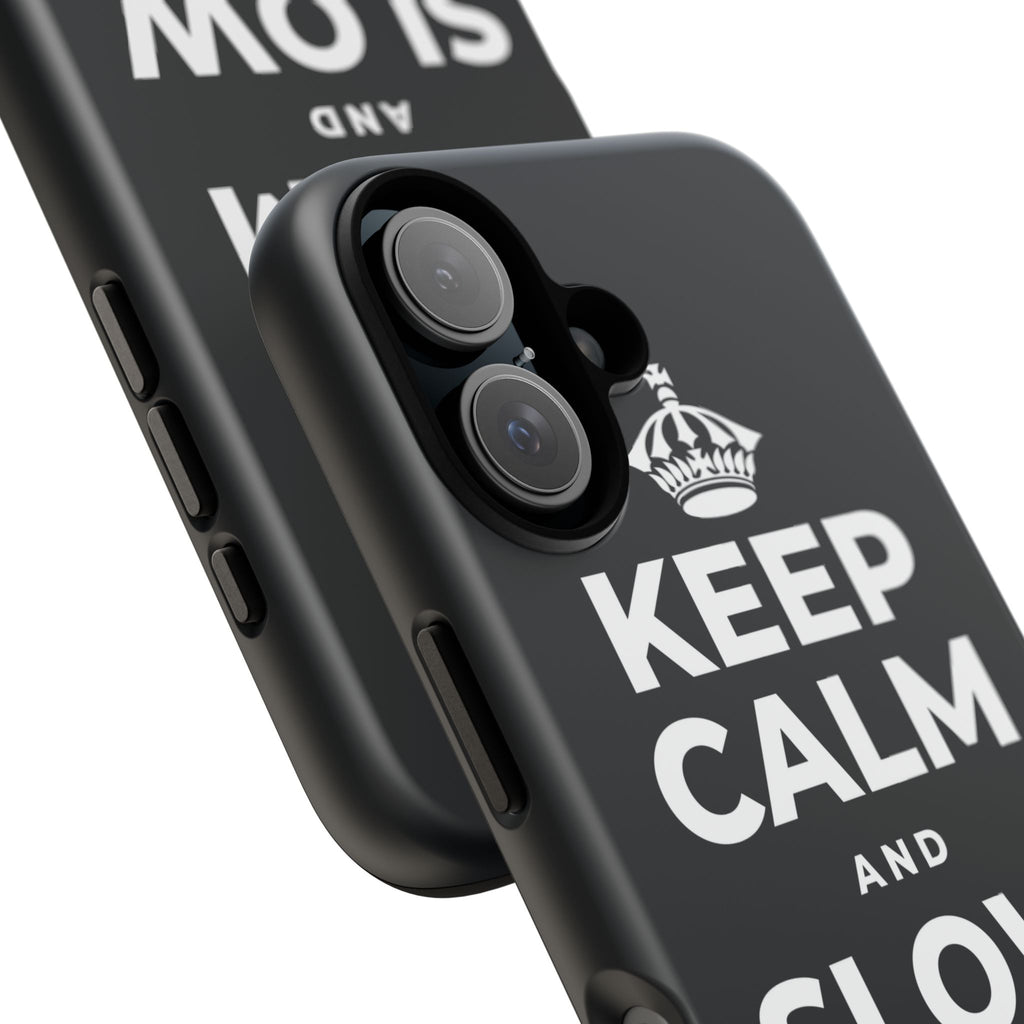 KEEP CALM AND SLOW YOUR ROLL Phone Case (Dark)