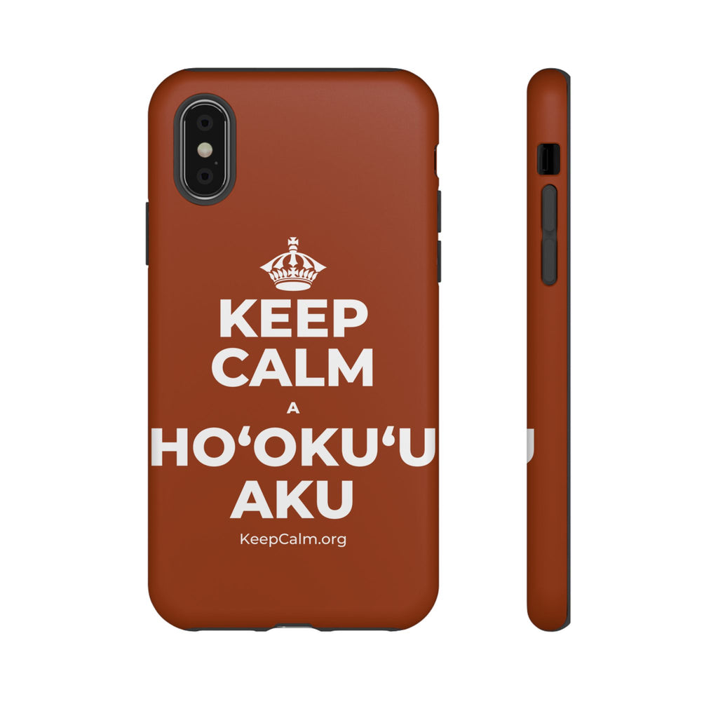KEEP CALM A HOʻOKUʻU AKU Phone Case