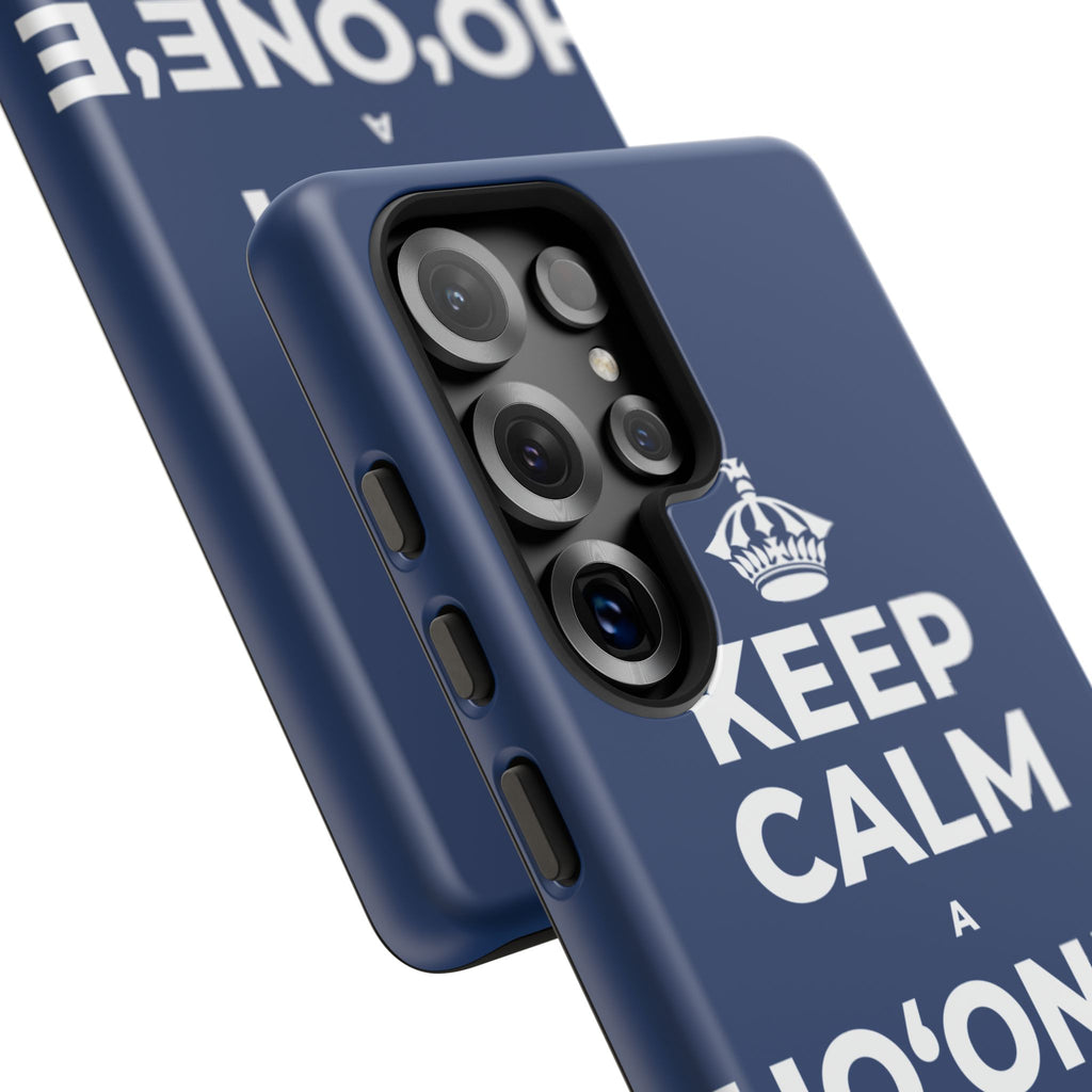 KEEP CALM A HOʻONEʻE I KOU KINO Phone Case