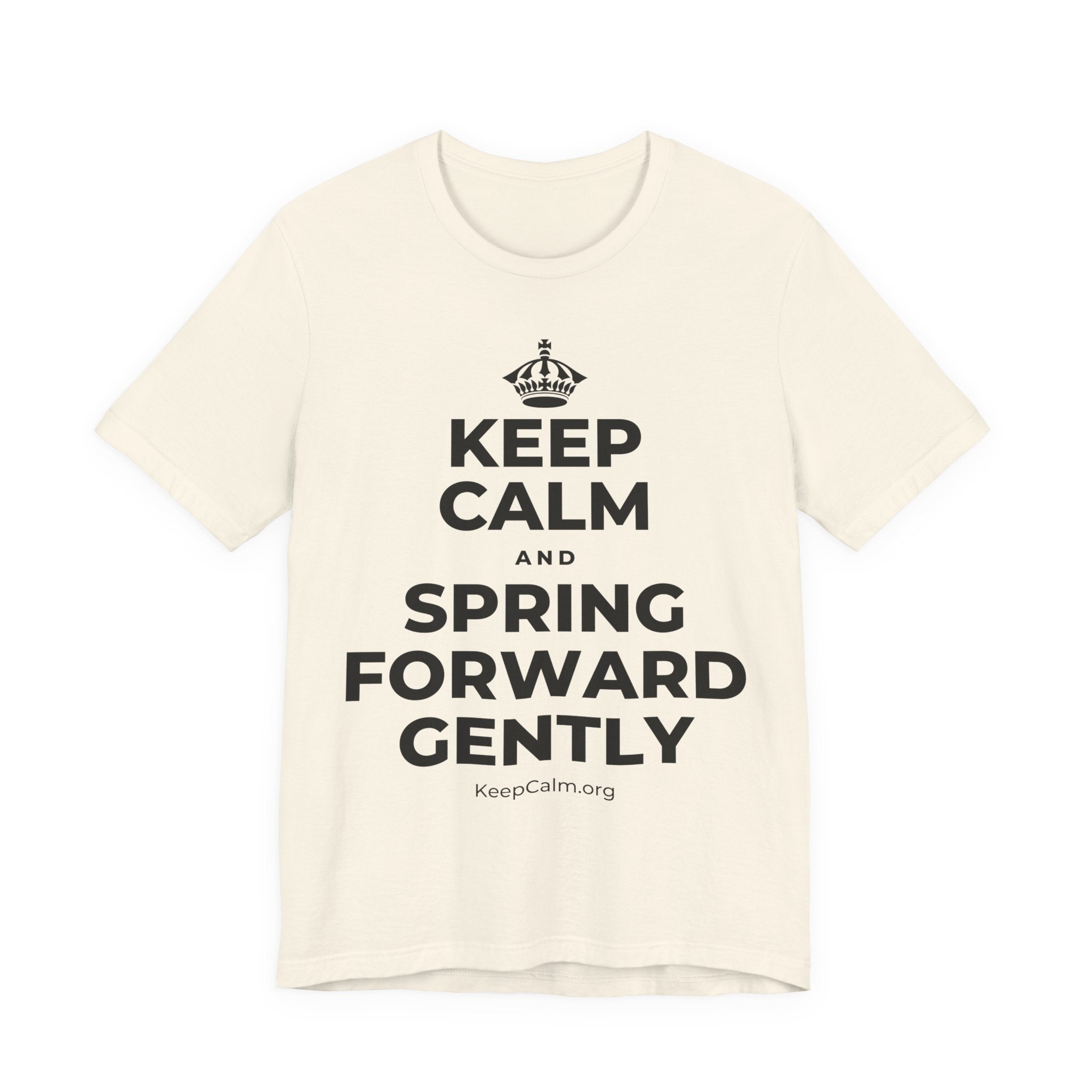 KEEP CALM AND SPRING FORWARD GENTLY T-Shirt (White–Asphalt)