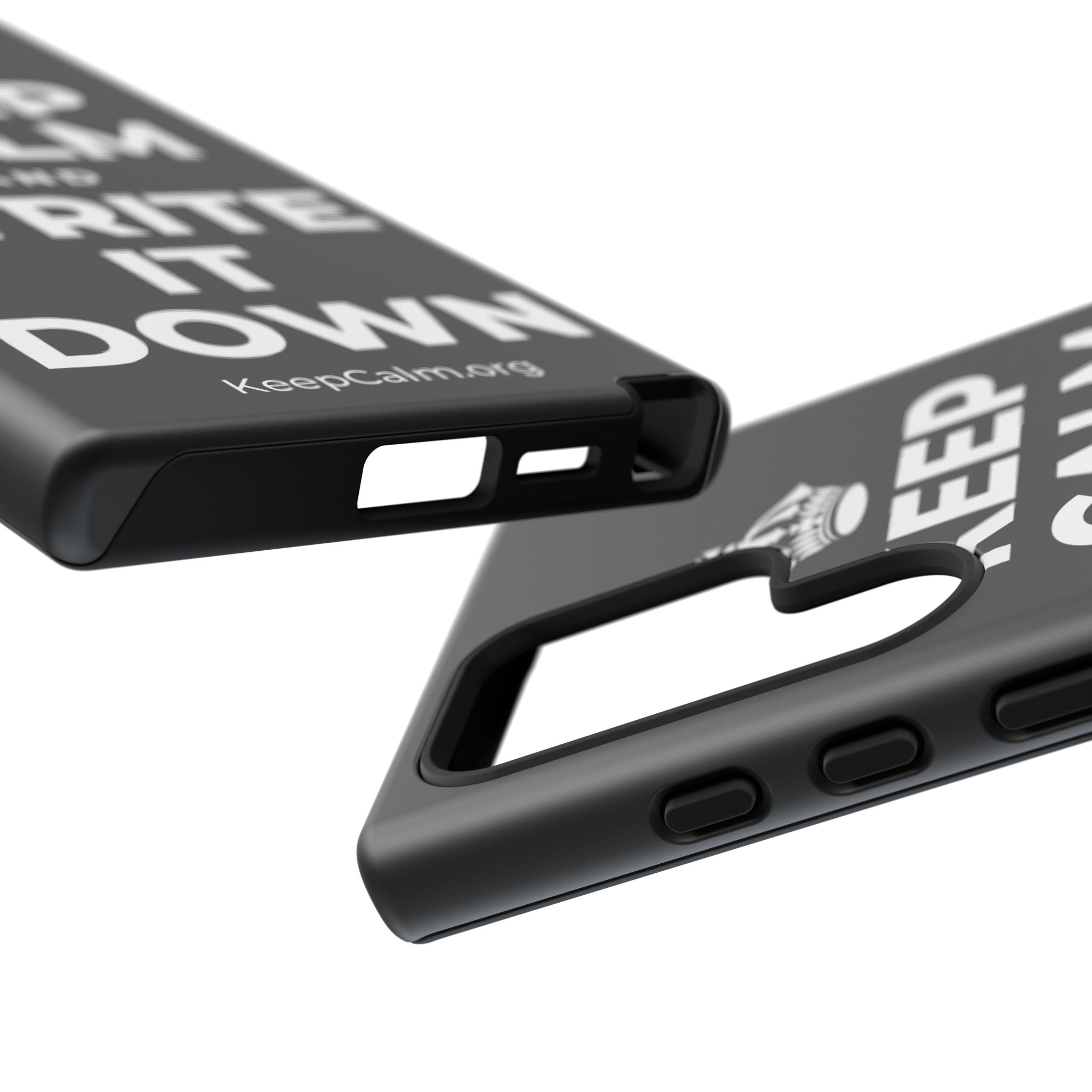 KEEP CALM AND WRITE IT DOWN Phone Case