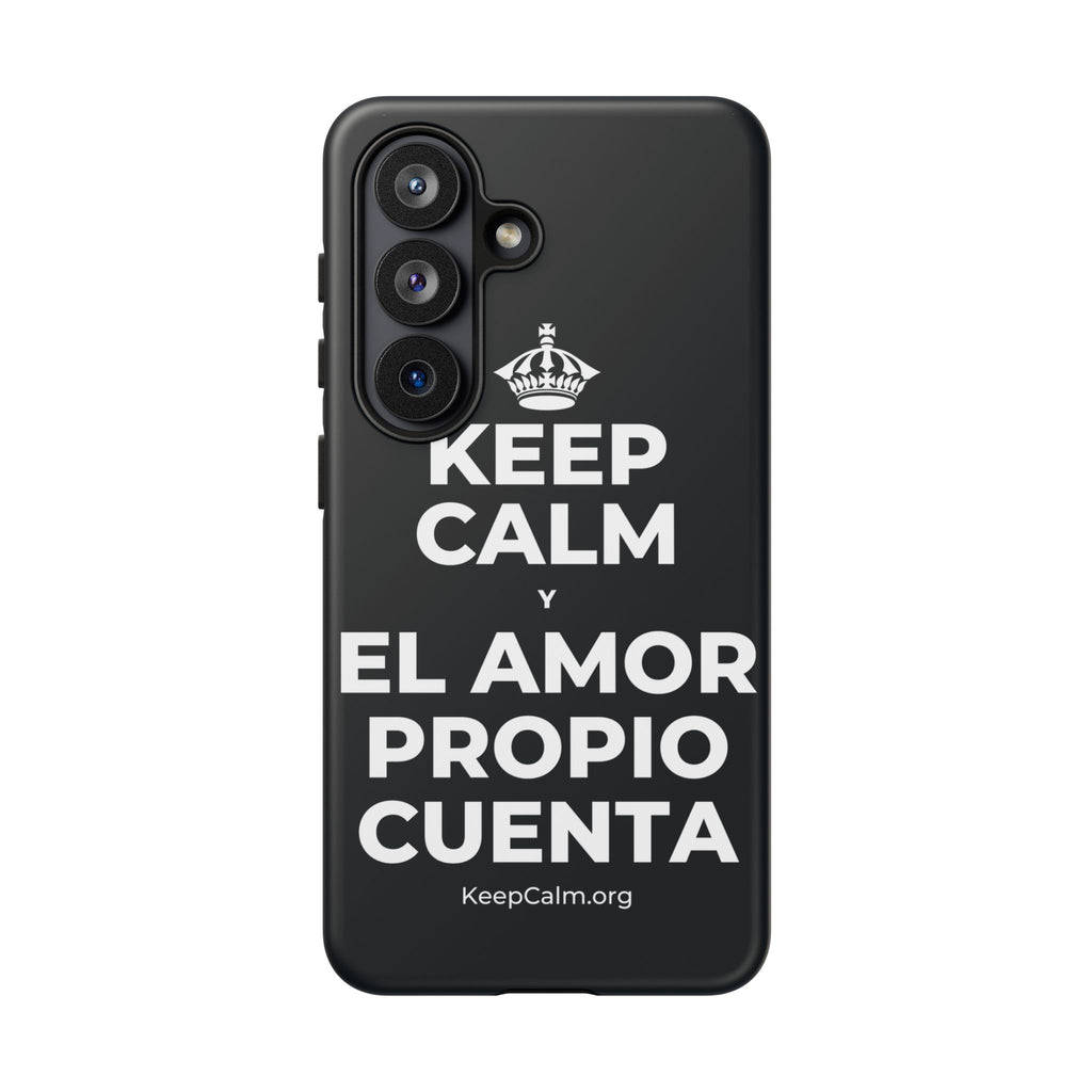 KEEP CALM Y EL AMOR PROPIO CUENTA Phone Case (Dark)