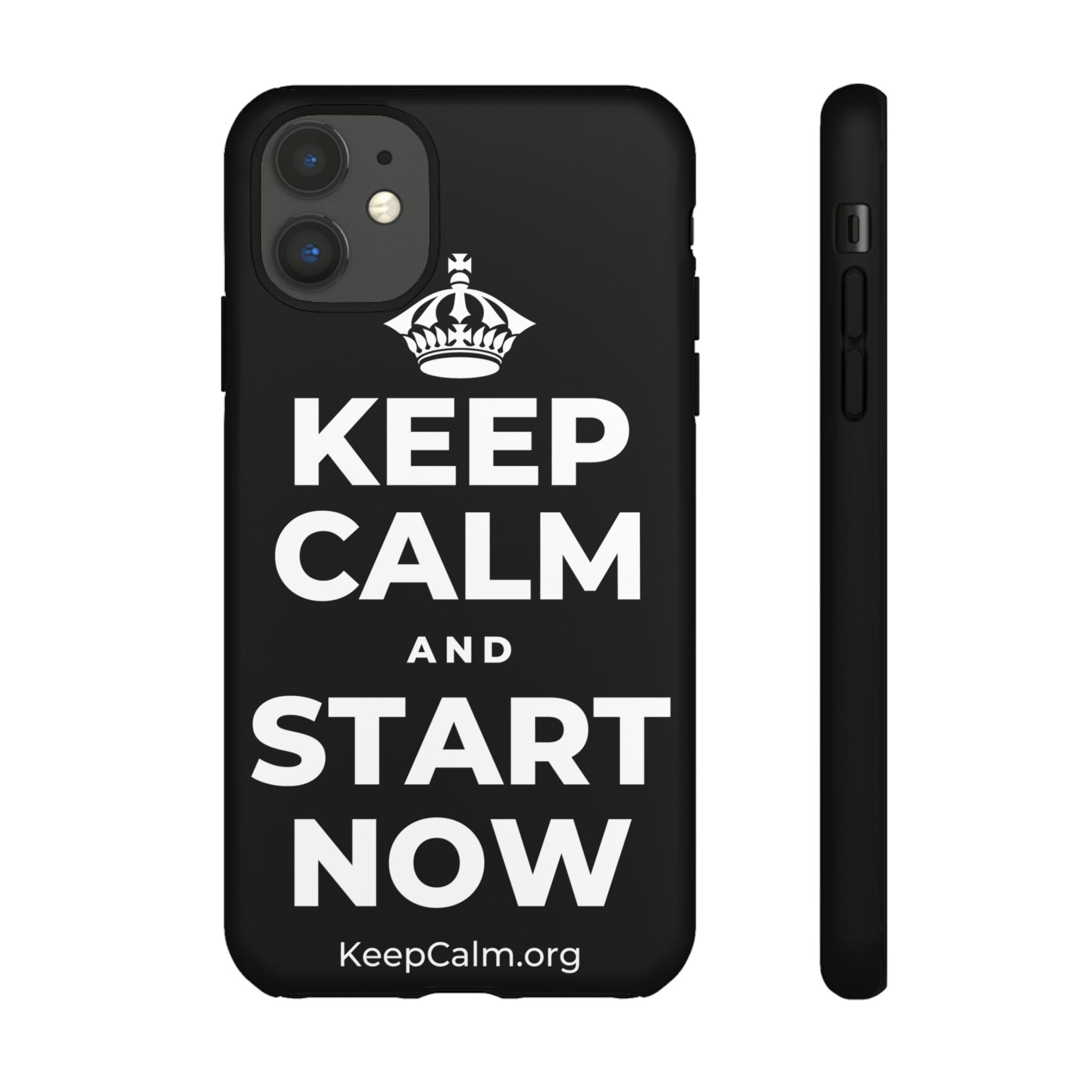 KEEP CALM AND START NOW Phone Case