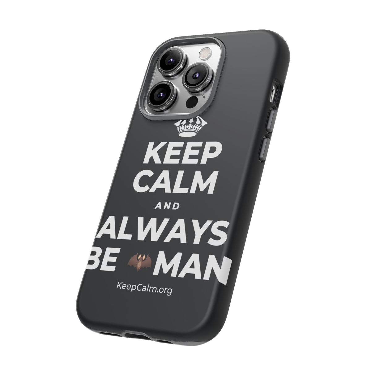 KEEP CALM AND ALWAYS BE 🦇MAN Phone Case (Dark)