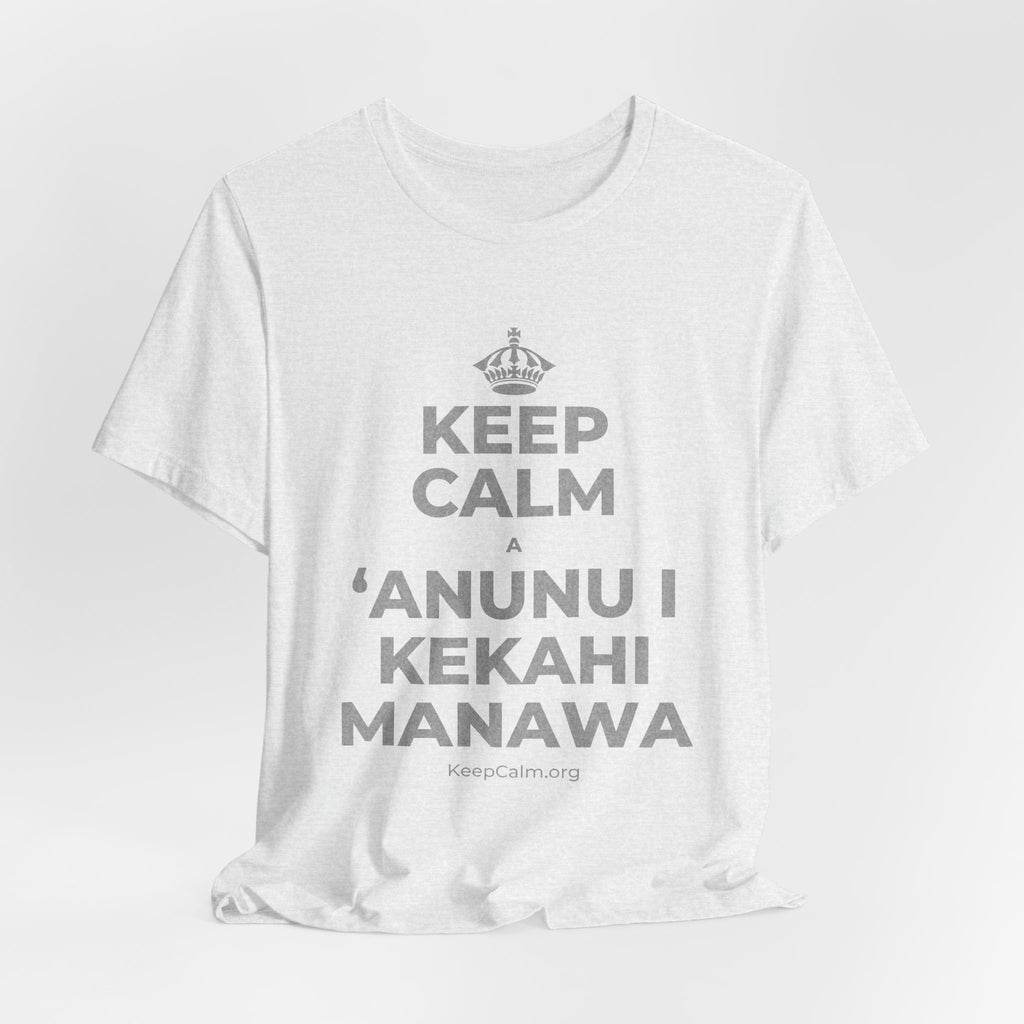 KEEP CALM A ʻANUNU I KEKAHI MANAWA T-Shirt (Soft Cream–Heather Mauve)