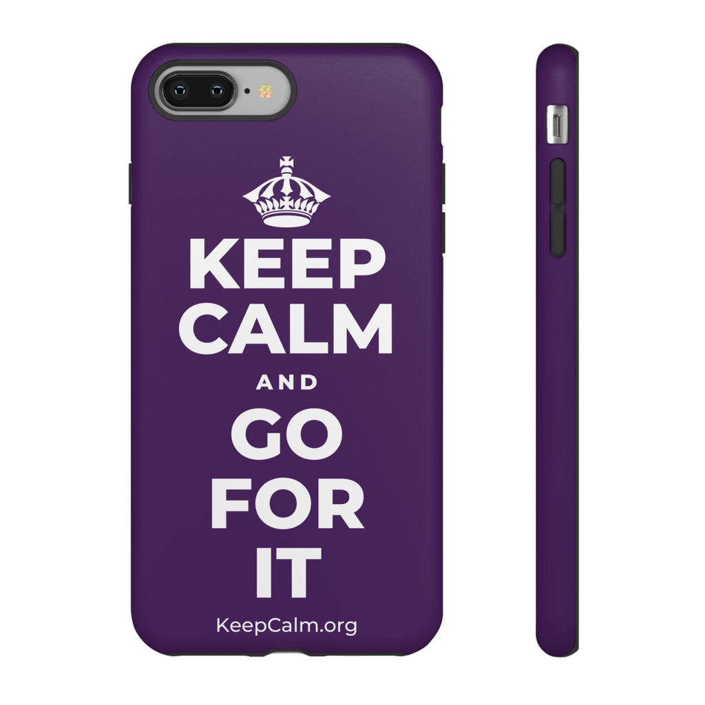 KEEP CALM AND GO FOR IT Phone Case