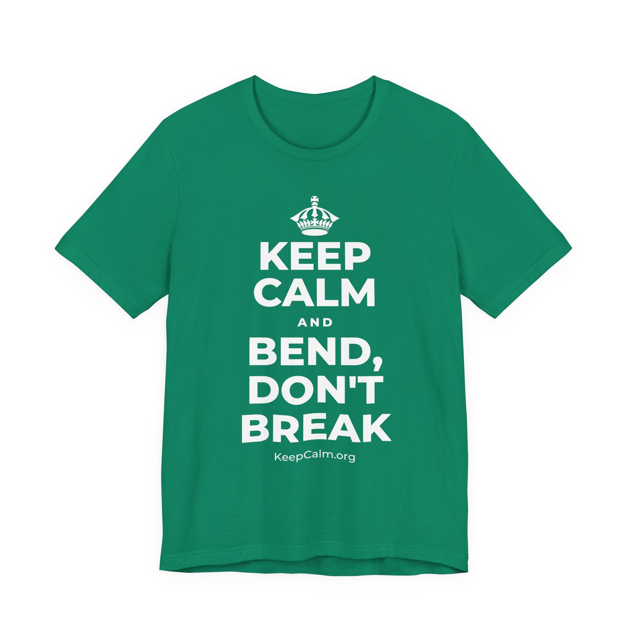 KEEP CALM AND BEND, DON'T BREAK T-Shirt (White–Asphalt)