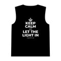 KEEP CALM AND LET THE LIGHT IN Tank Top