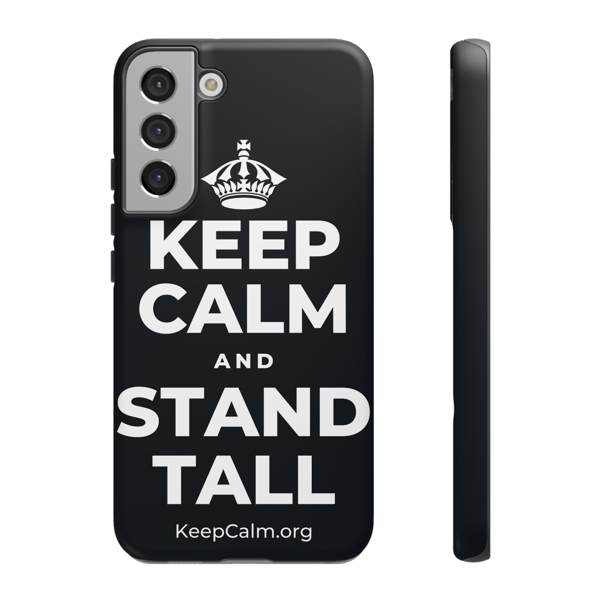 KEEP CALM AND STAND TALL Phone Case (Dark)