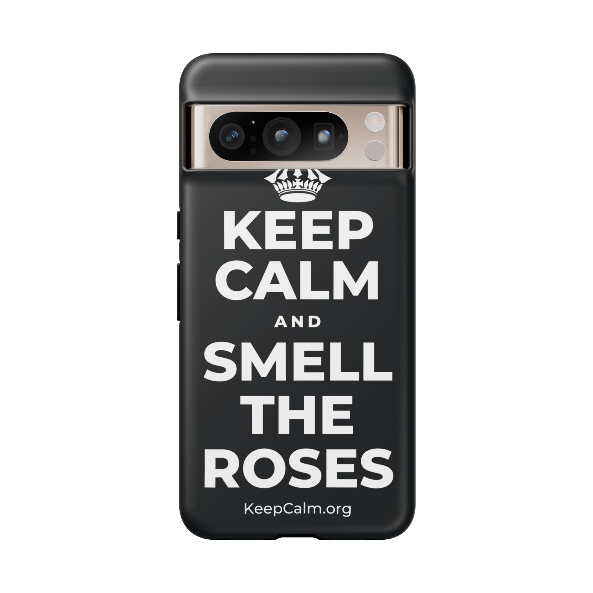 KEEP CALM AND SMELL THE ROSES Phone Case (Dark)