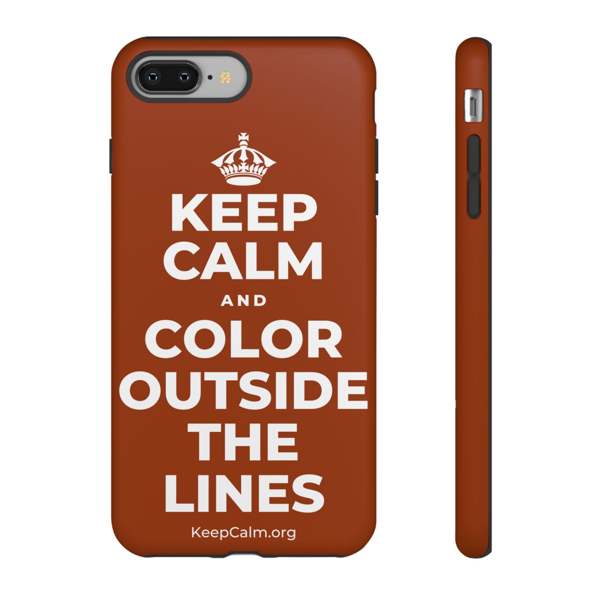 KEEP CALM AND COLOR OUTSIDE THE LINES Phone Case