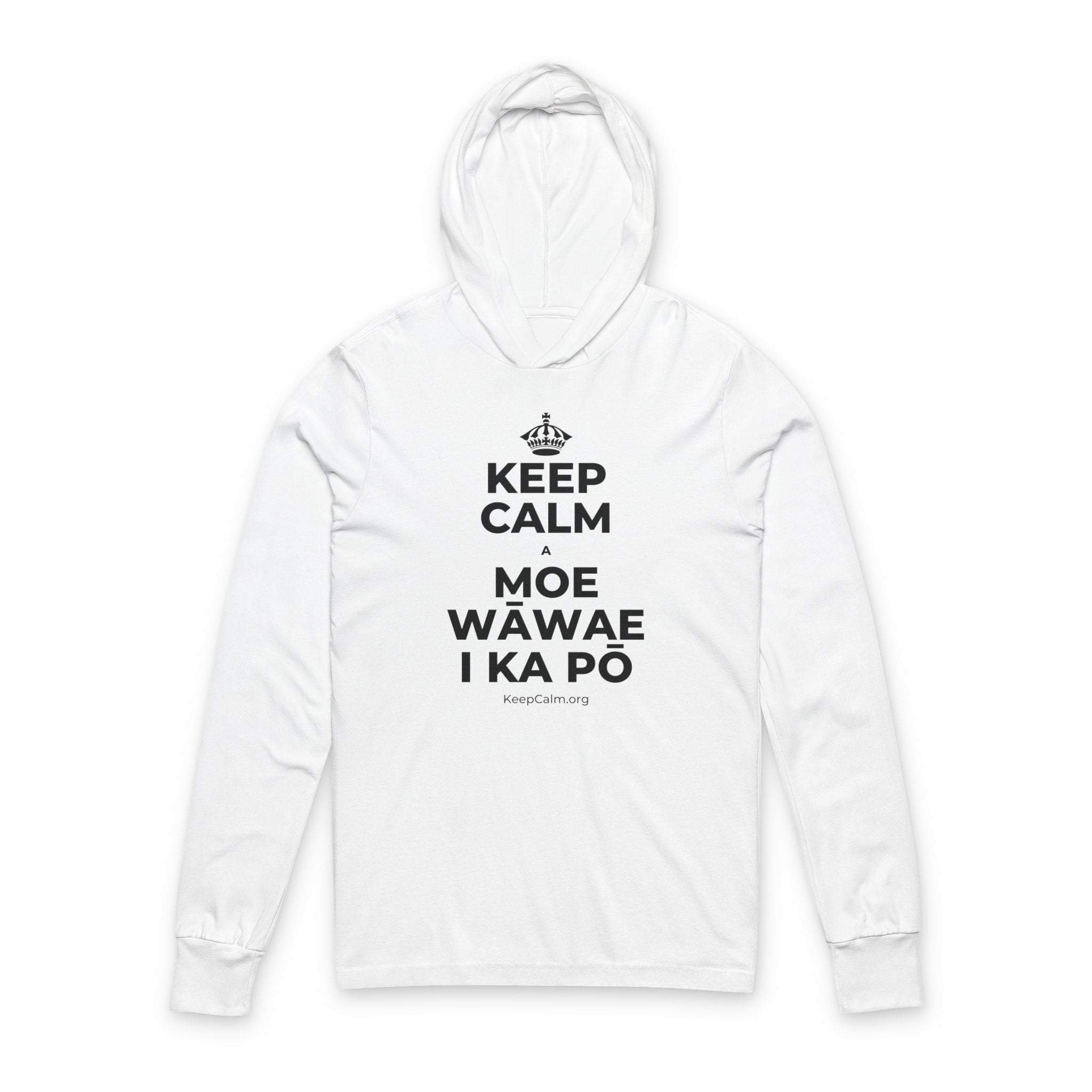 KEEP CALM A MOE WĀWAE I KA PŌ Hooded Long Sleeve Tee