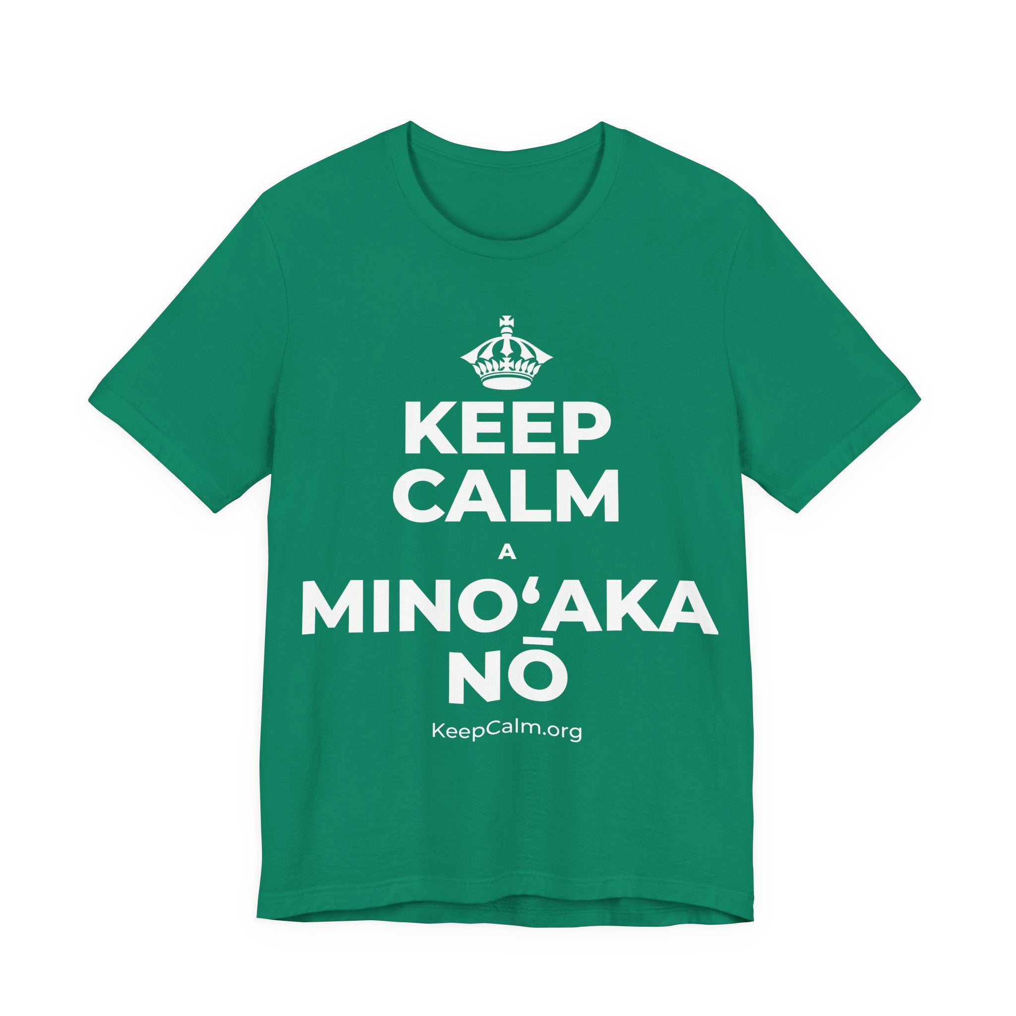 KEEP CALM A MINOʻAKA NŌ T-Shirt (White–Asphalt)