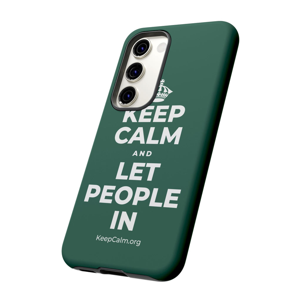 KEEP CALM AND LET PEOPLE IN Phone Case