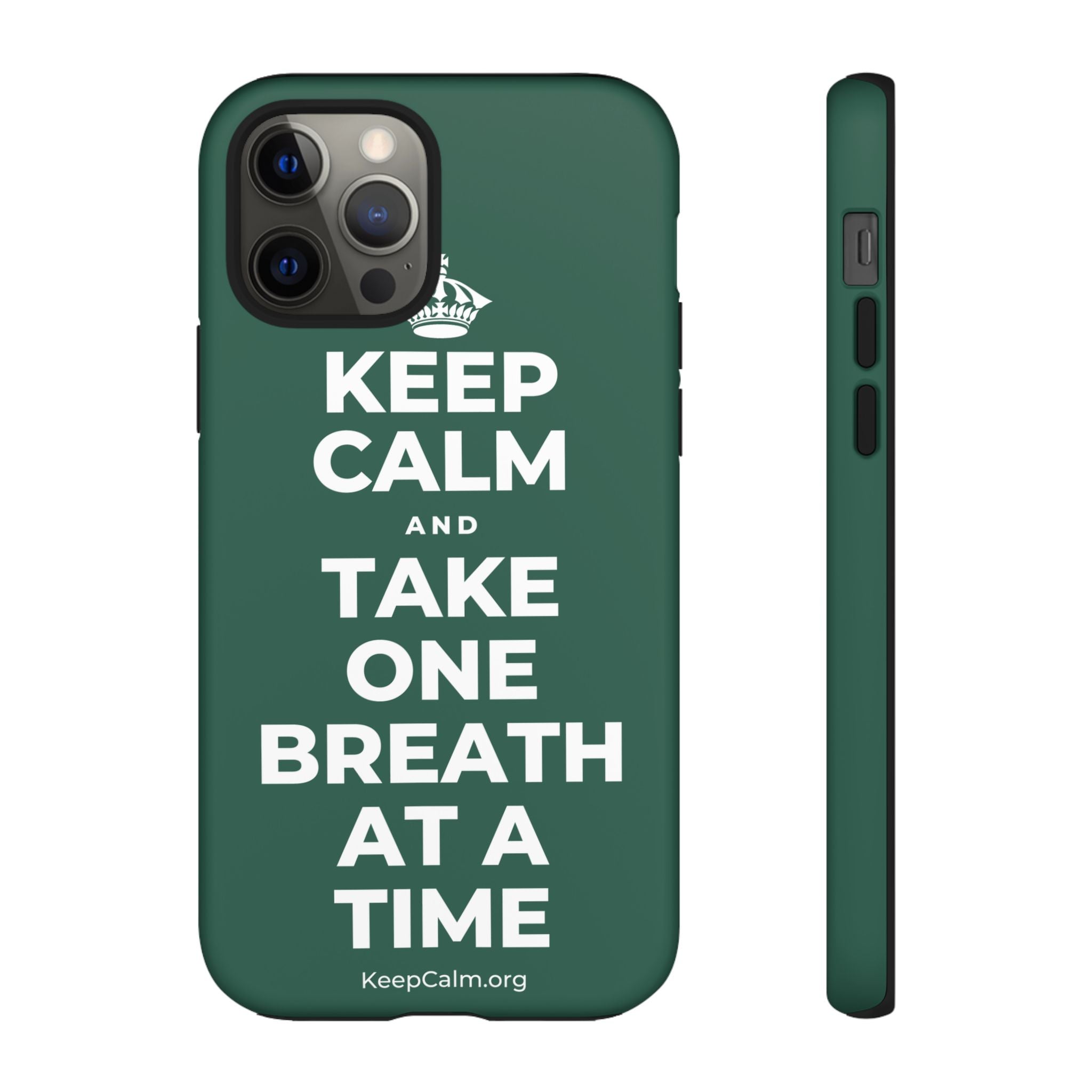 KEEP CALM AND TAKE ONE BREATH AT A TIME Phone Case