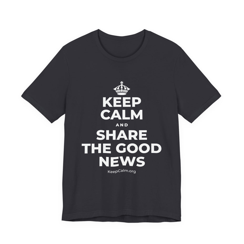 KEEP CALM AND SHARE THE GOOD NEWS T-Shirt (Baby Blue–Silver)
