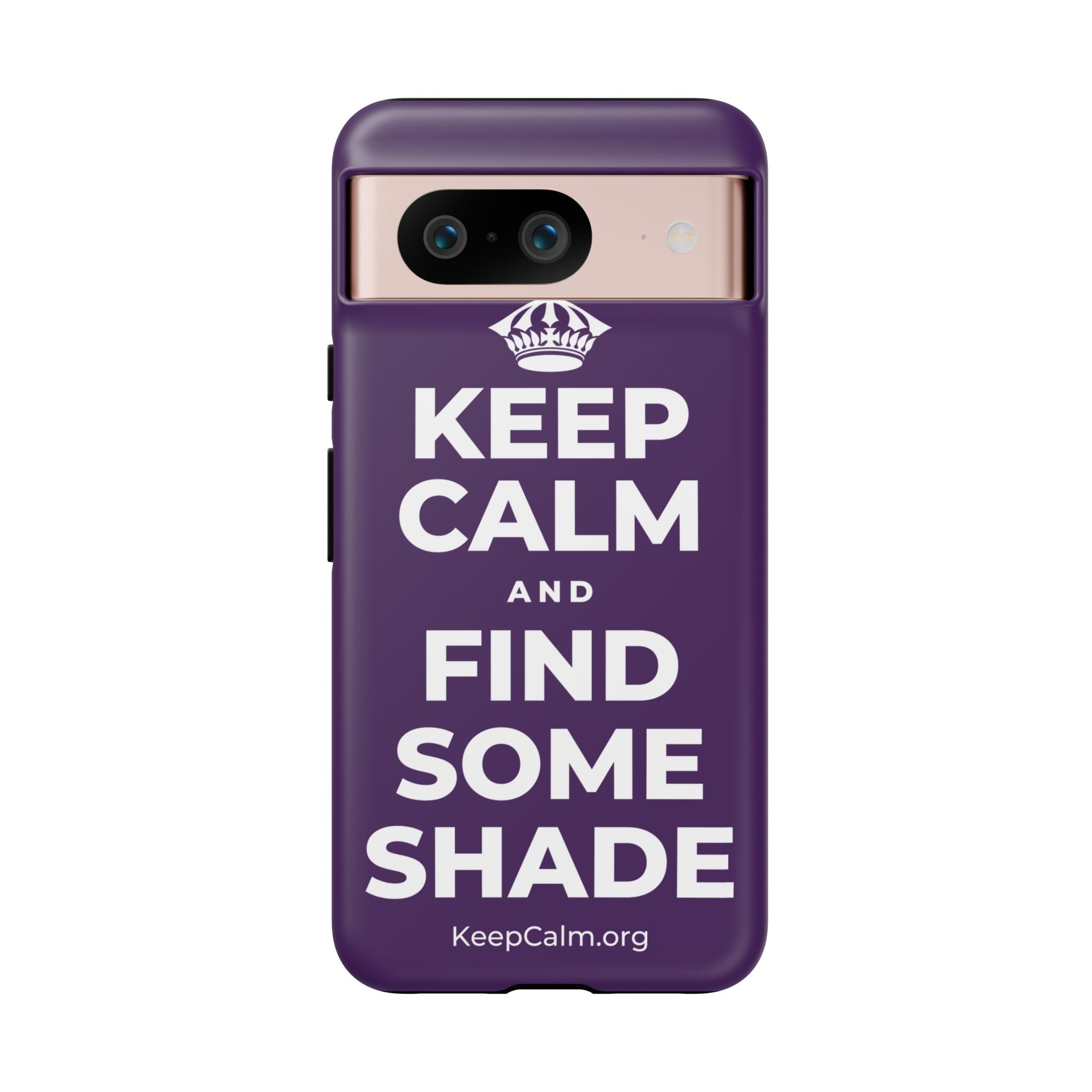 KEEP CALM AND FIND SOME SHADE Phone Case