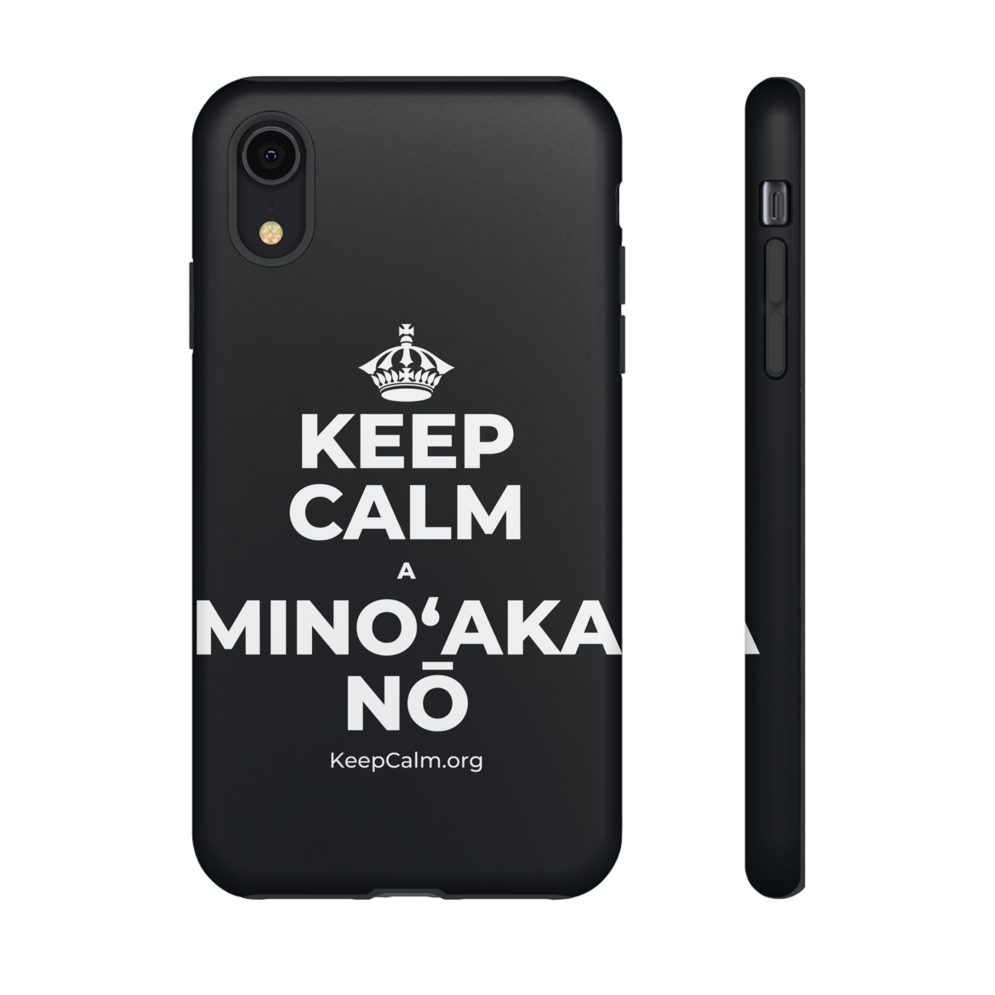 KEEP CALM A MINOʻAKA NŌ Phone Case (Dark)