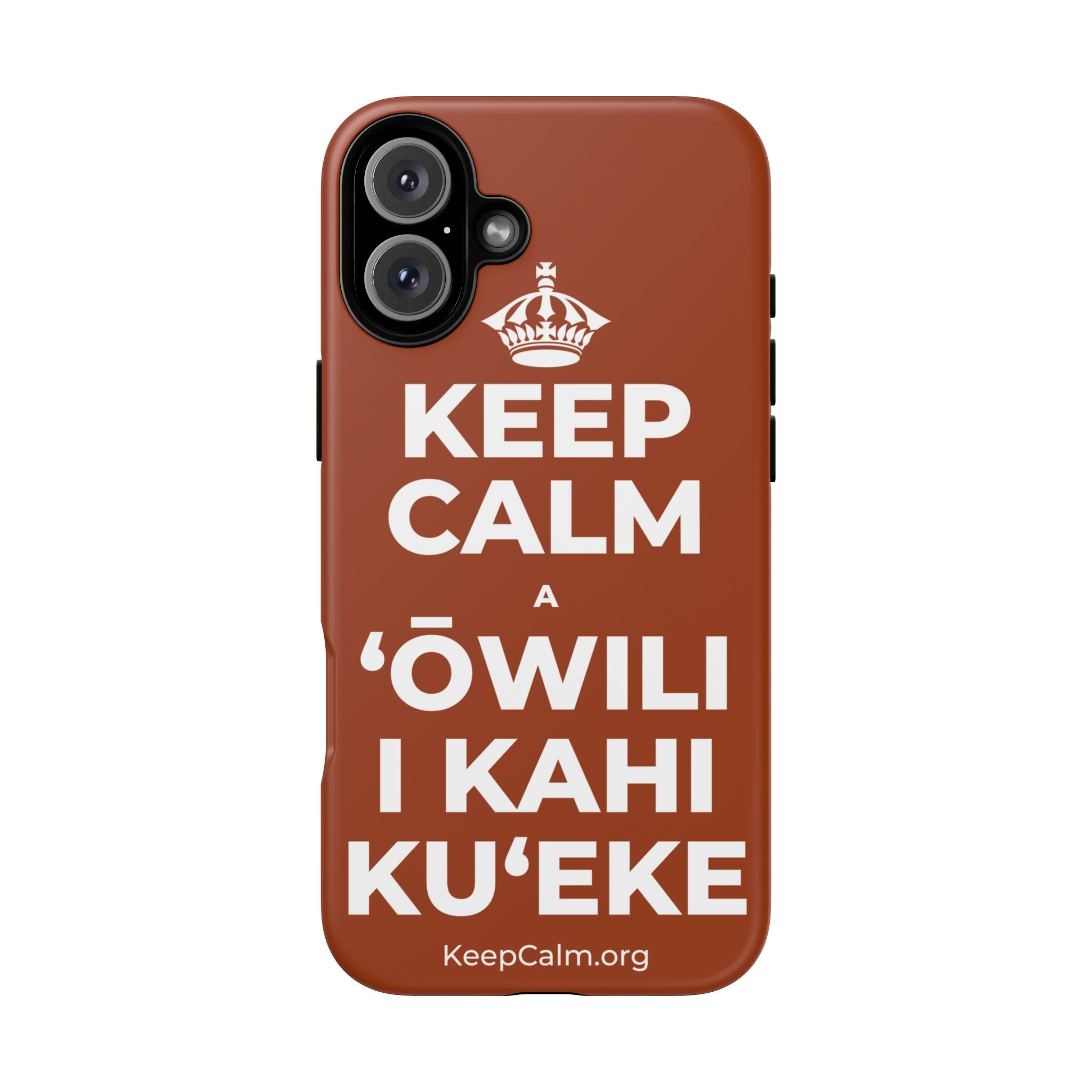 KEEP CALM A ʻŌWILI I KAHI KUʻEKE Phone Case