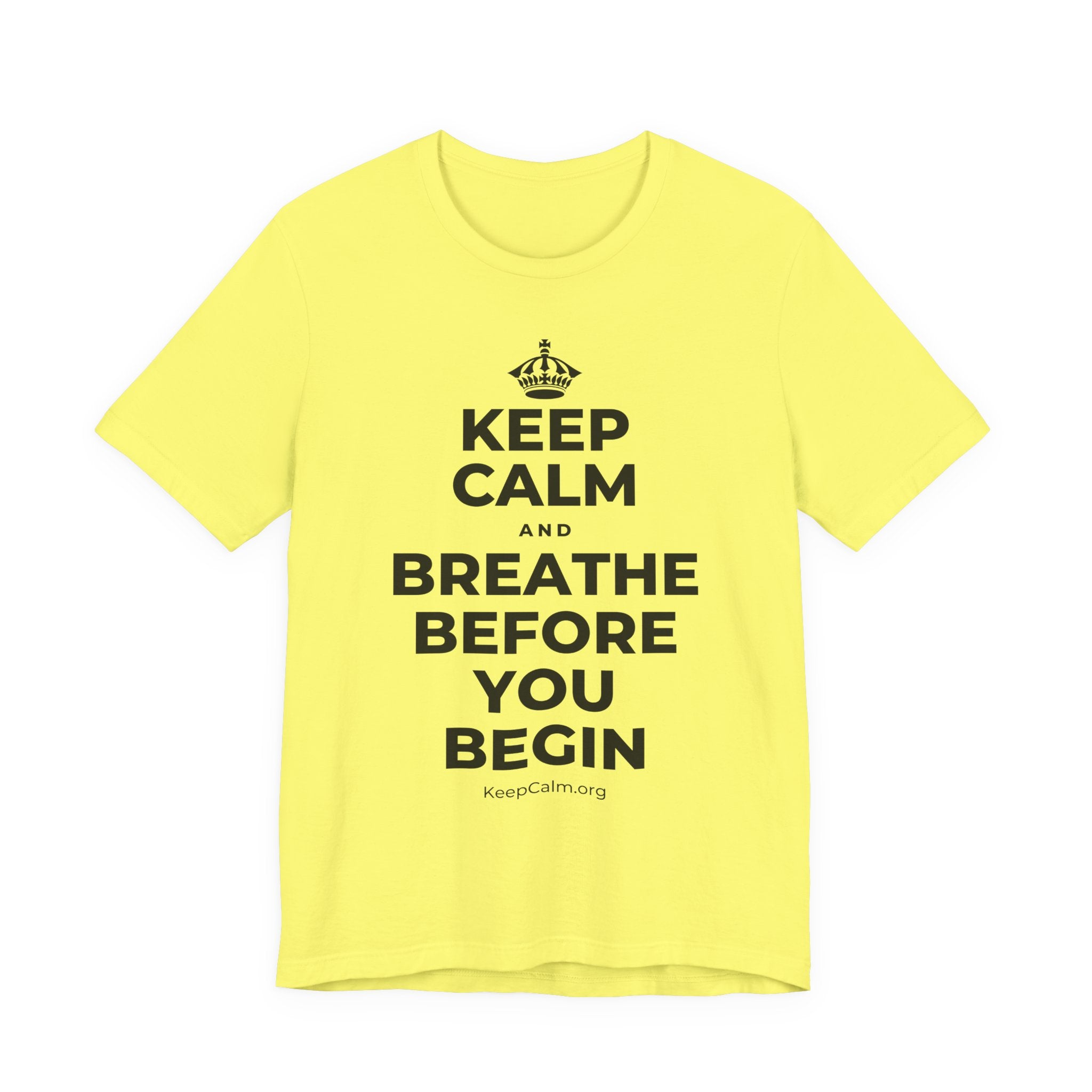 KEEP CALM AND BREATHE BEFORE YOU BEGIN T-Shirt (Soft Cream–Heather Mauve)