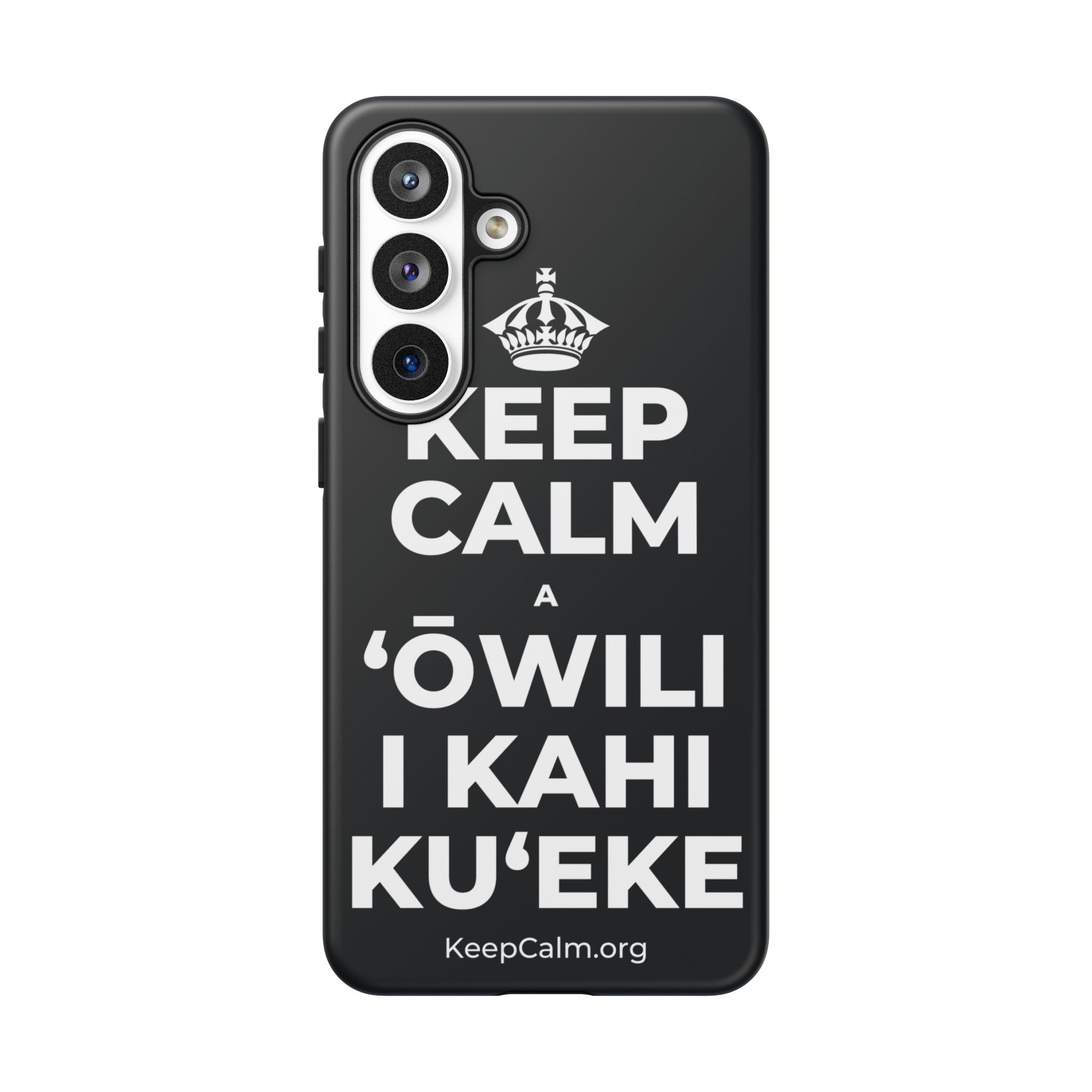 KEEP CALM A ʻŌWILI I KAHI KUʻEKE Phone Case (Dark)