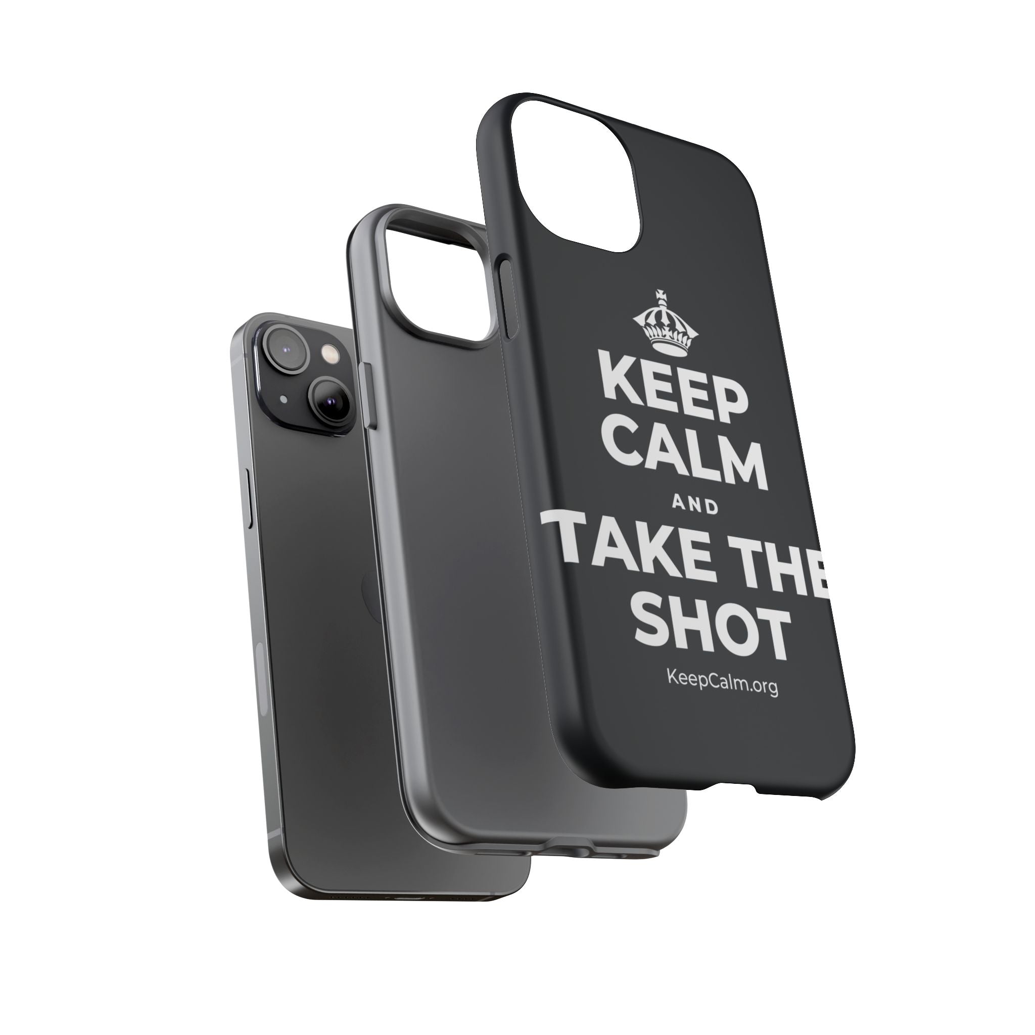 KEEP CALM AND TAKE THE SHOT Phone Case (Dark)