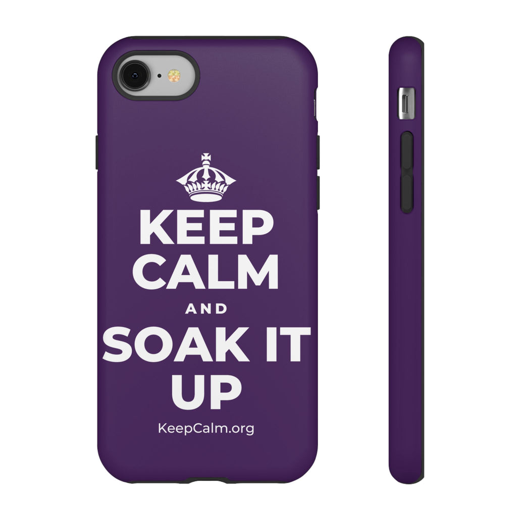 KEEP CALM AND SOAK IT UP Phone Case