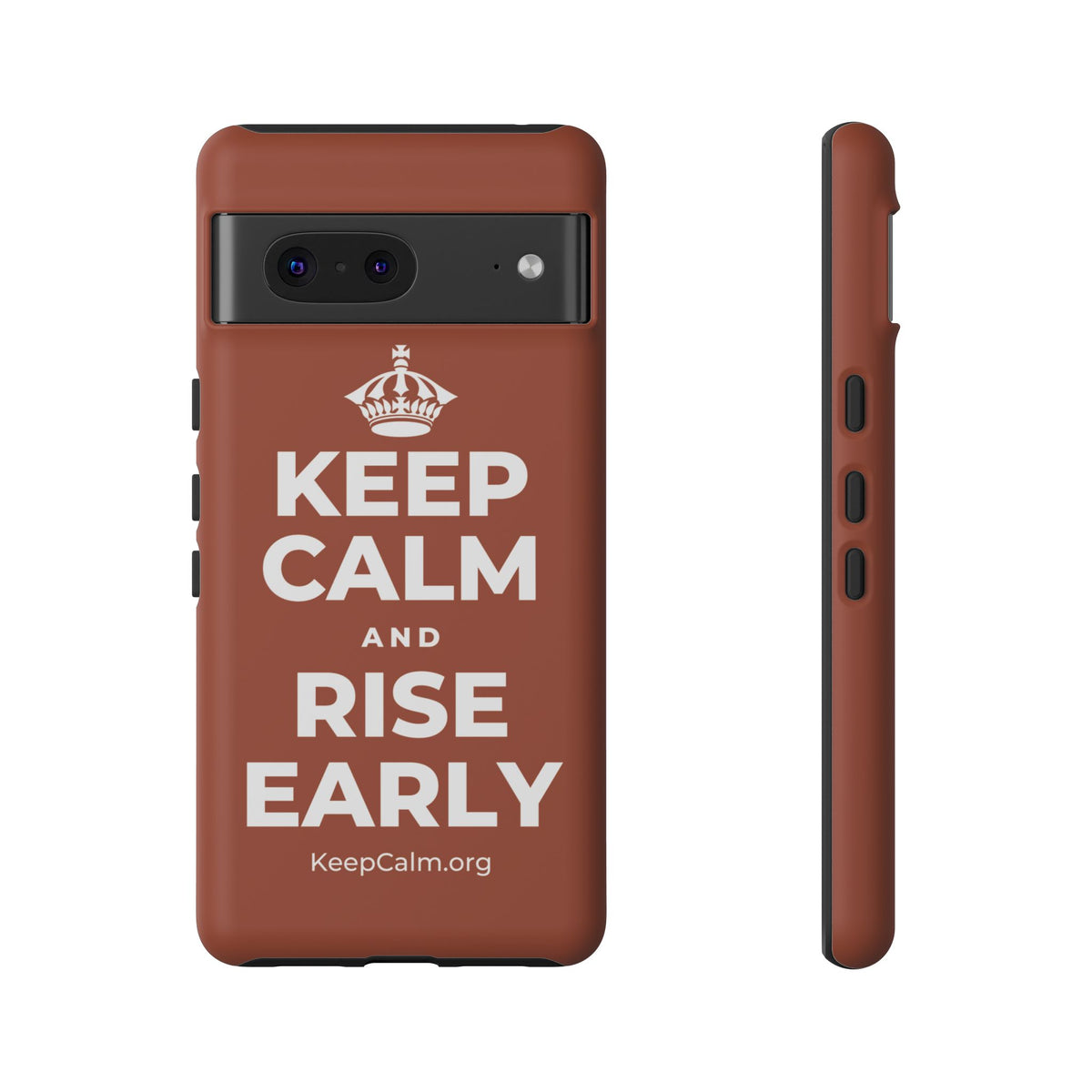 KEEP CALM AND RISE EARLY Phone Case