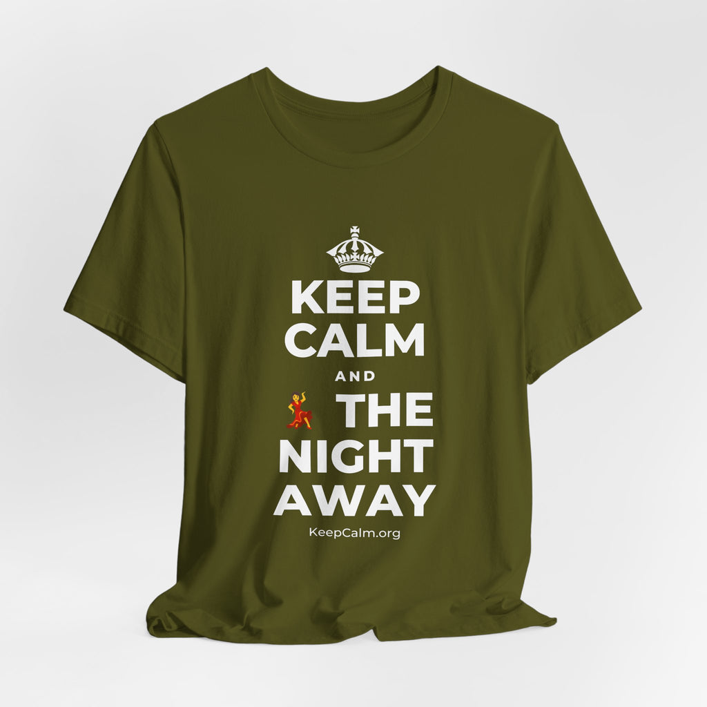 KEEP CALM AND 💃 THE NIGHT AWAY T-Shirt (Baby Blue–Silver)
