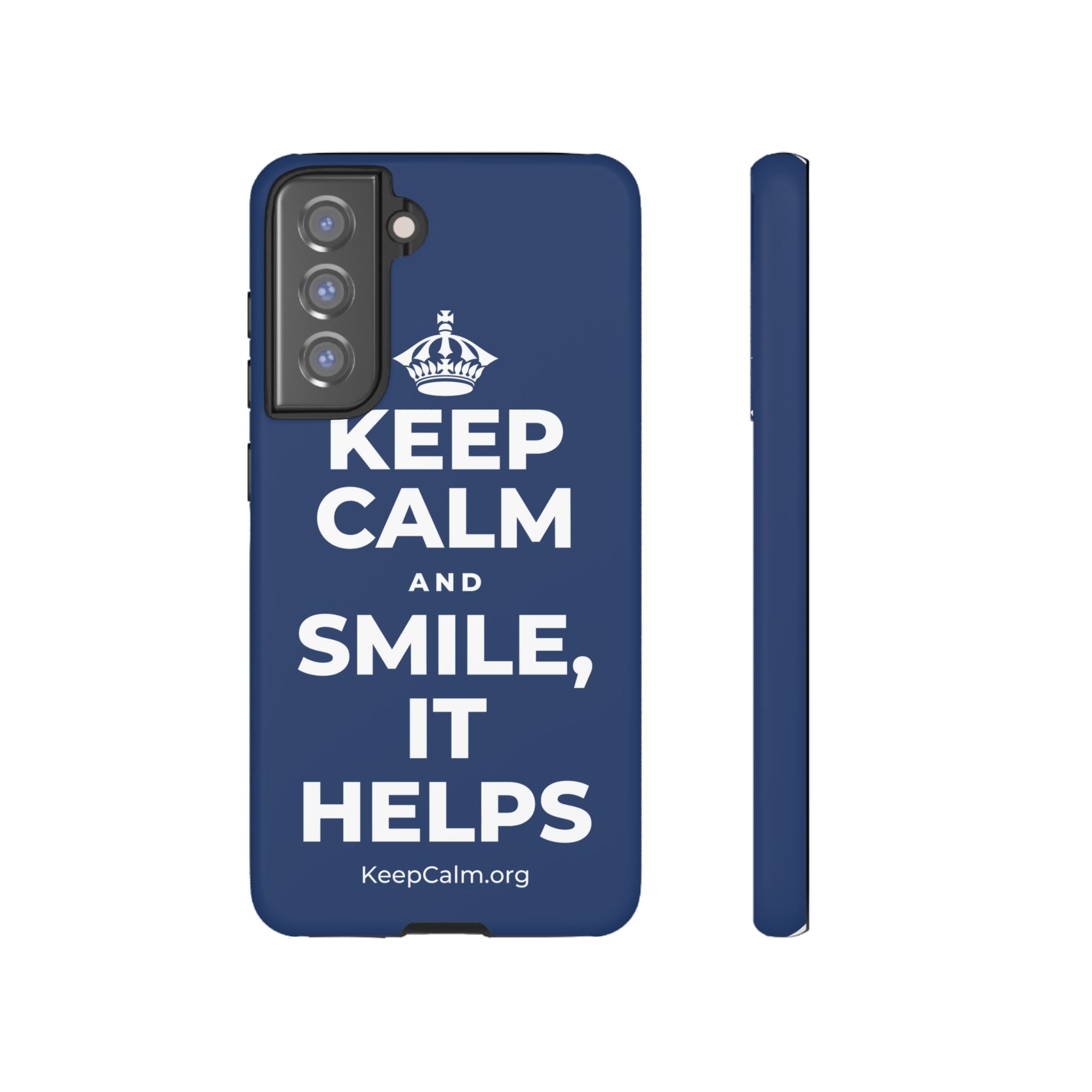 KEEP CALM AND SMILE, IT HELPS Phone Case