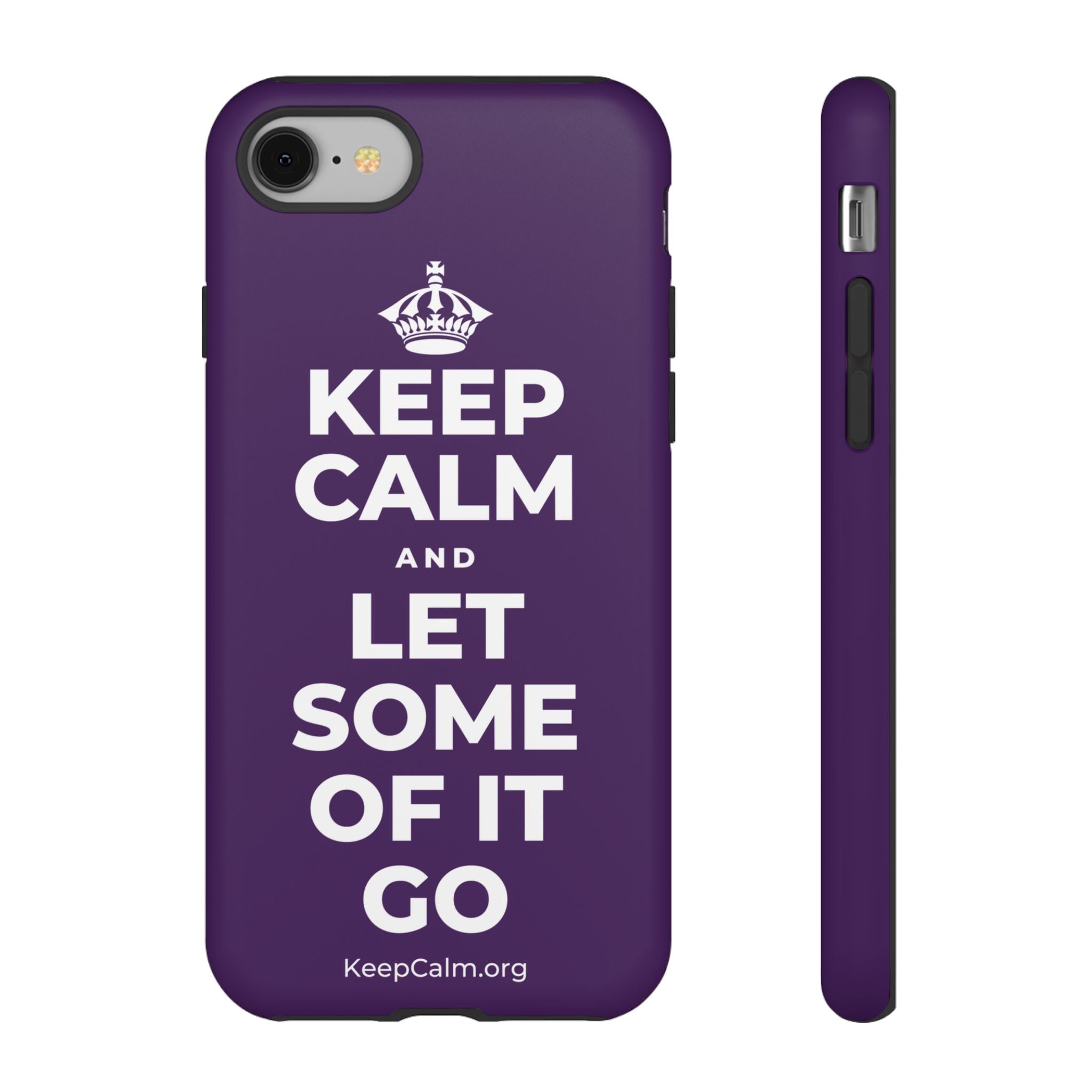 KEEP CALM AND LET SOME OF IT GO Phone Case
