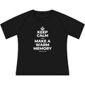 KEEP CALM AND MAKE A WARM MEMORY Women's Raglan Tee