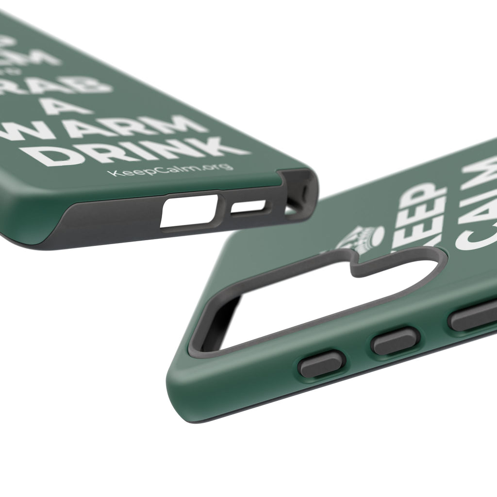 KEEP CALM AND GRAB A WARM DRINK Phone Case